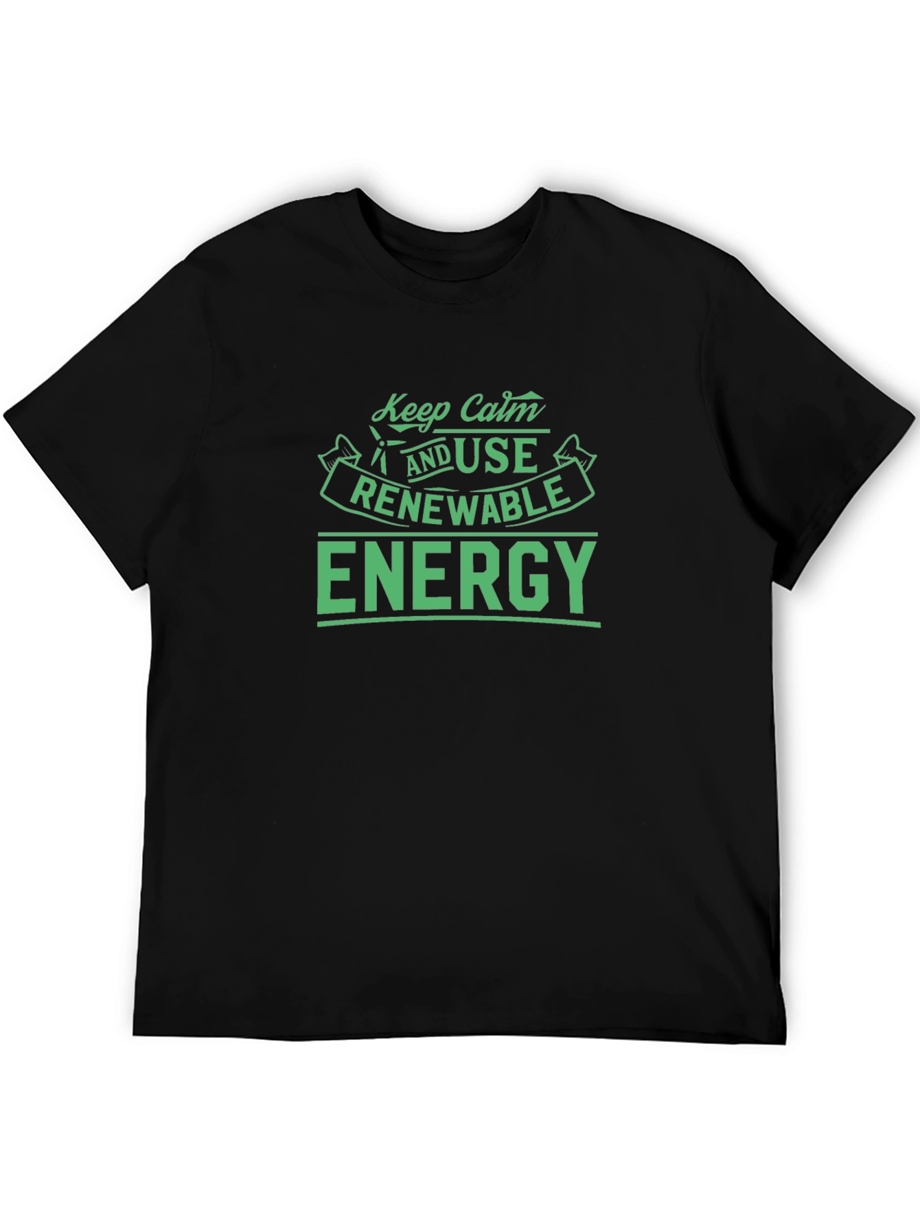 Keep Calm & Use Renewable Energy T-Shirt