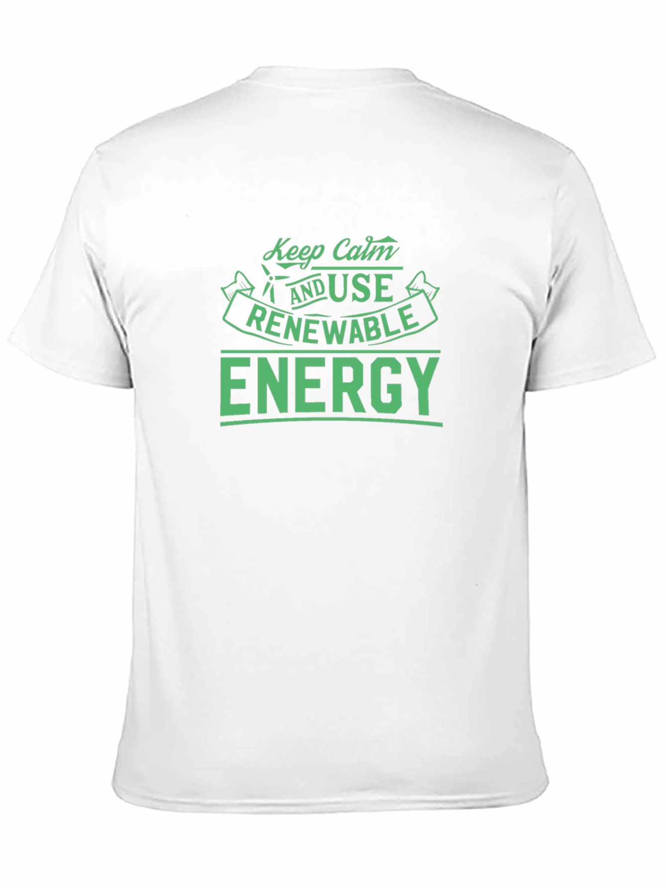 Keep Calm & Use Renewable Energy T-Shirt