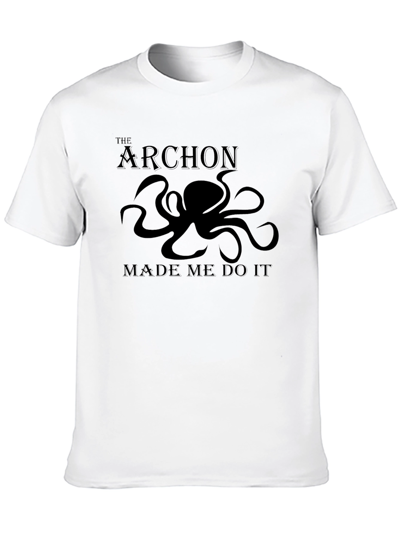 The Archon Made Me Do It Graphic Tee