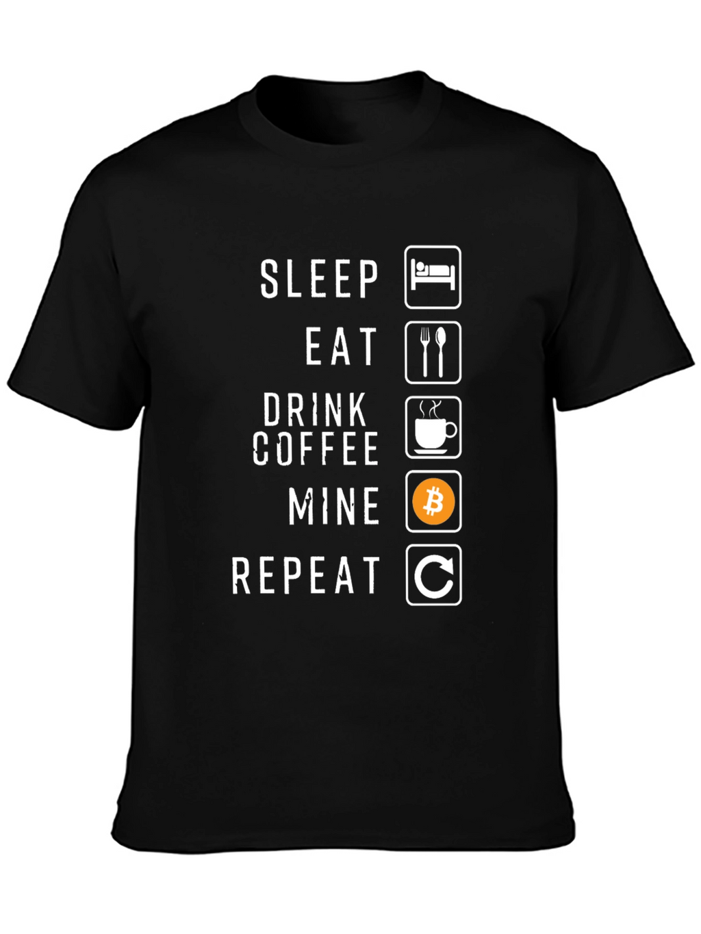 Sleep Eat Drink Coffee Mine Repeat Graphic Tee