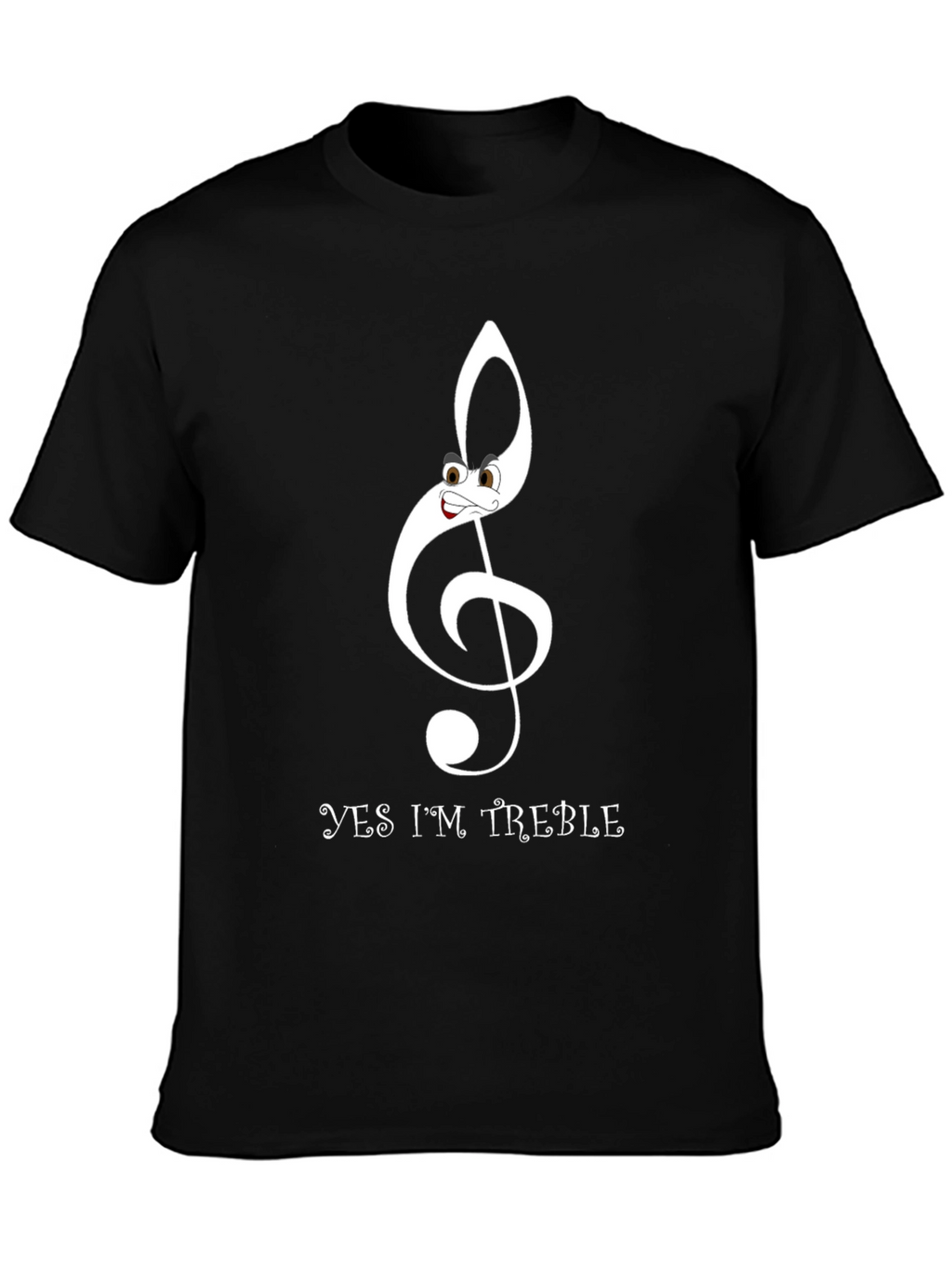 Funny Yes Im Treble Music T-Shirt