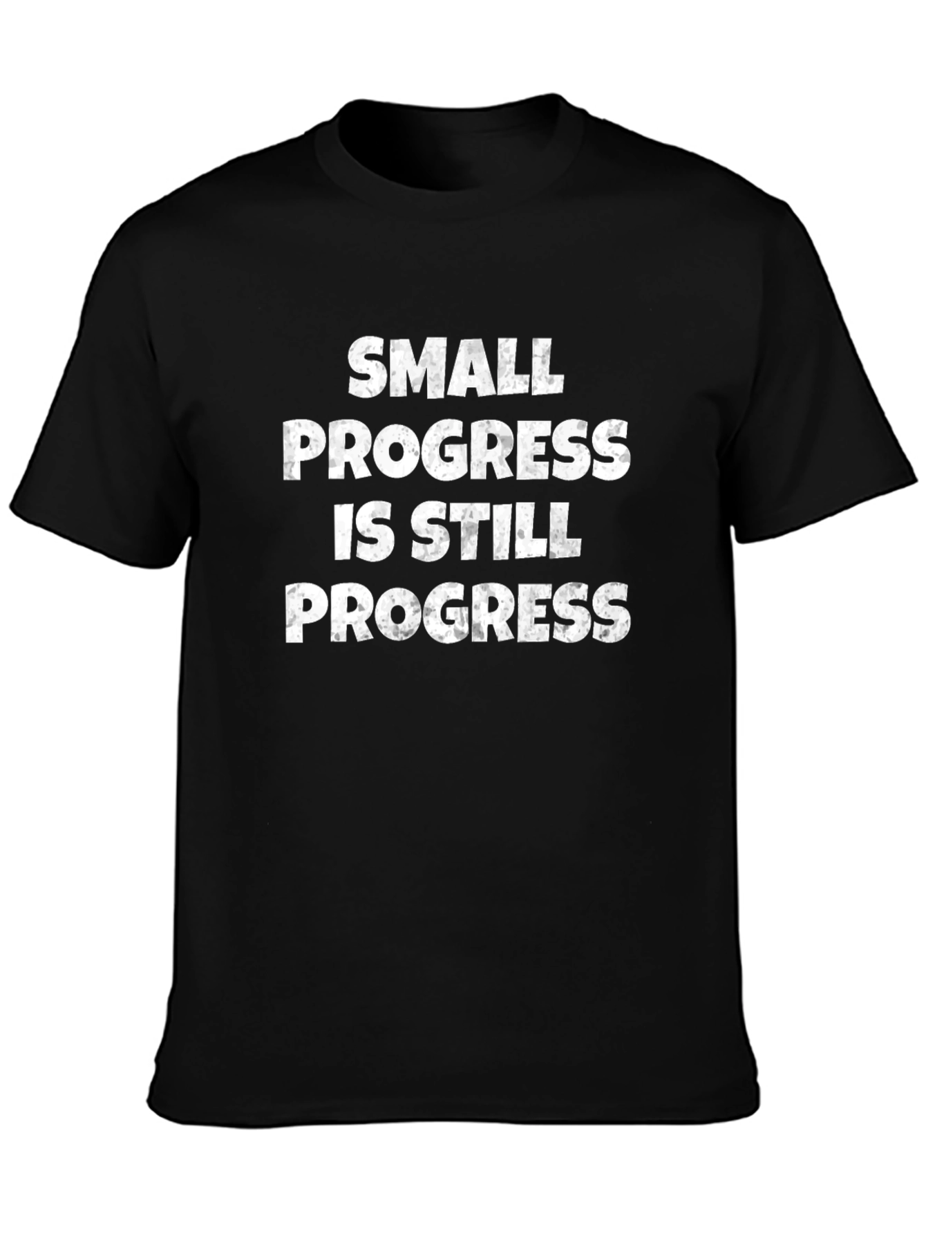 Motivational T-Shirt - Small Progress Still Progress