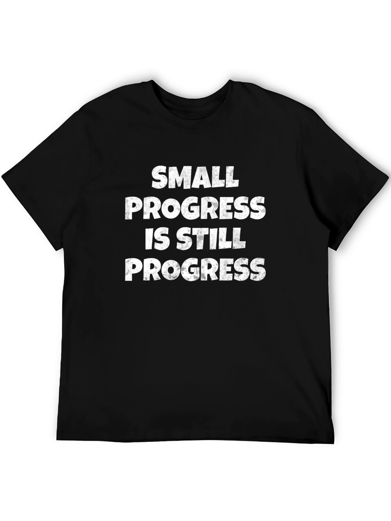 Motivational T-Shirt - Small Progress Still Progress