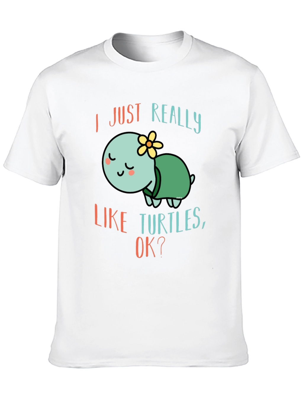 I Just Really Like Turtles T-Shirt Cute Cartoon Tee