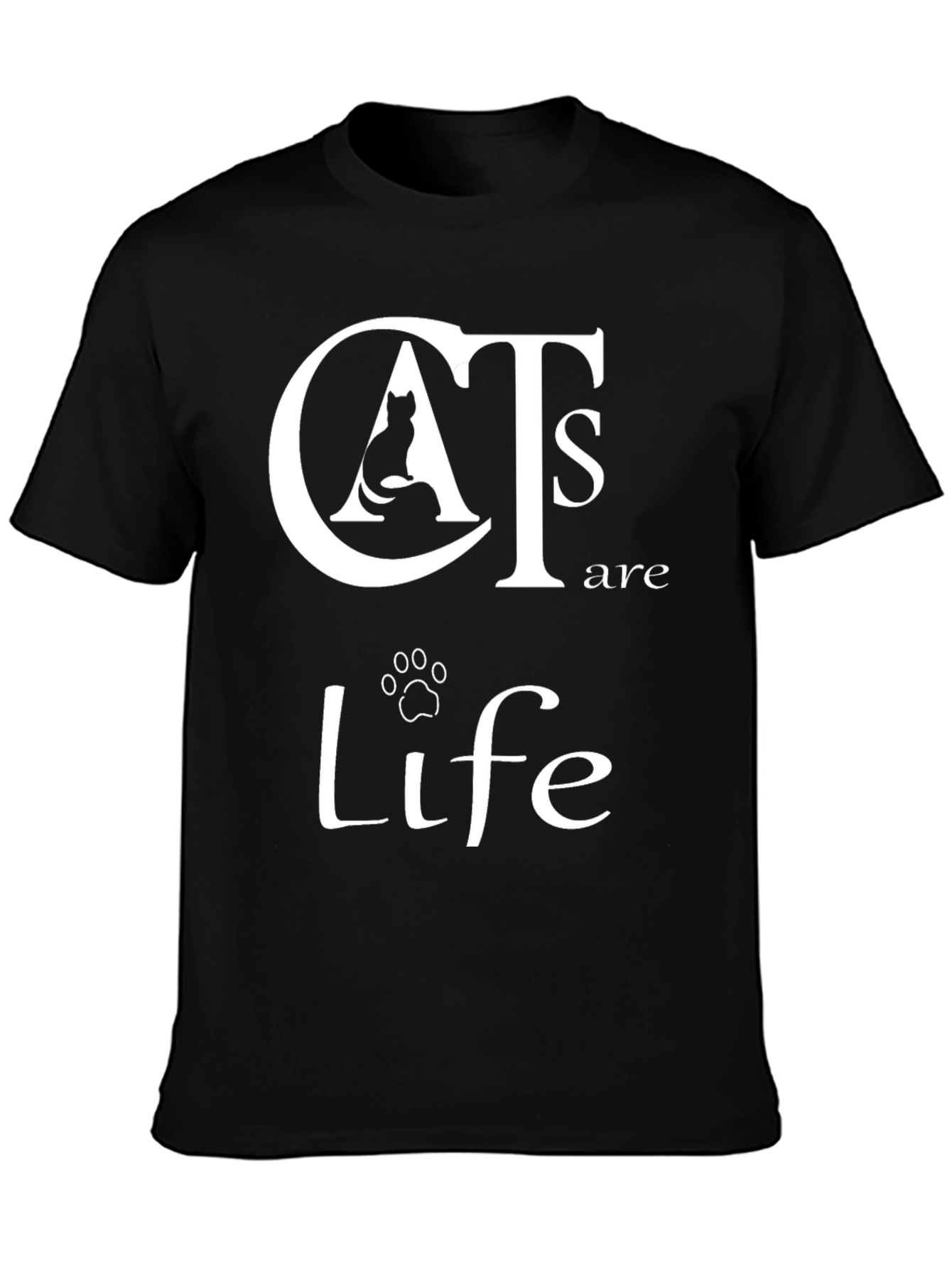 Cats are Life Graphic T-Shirt - Stylish Cat Lover Apparel