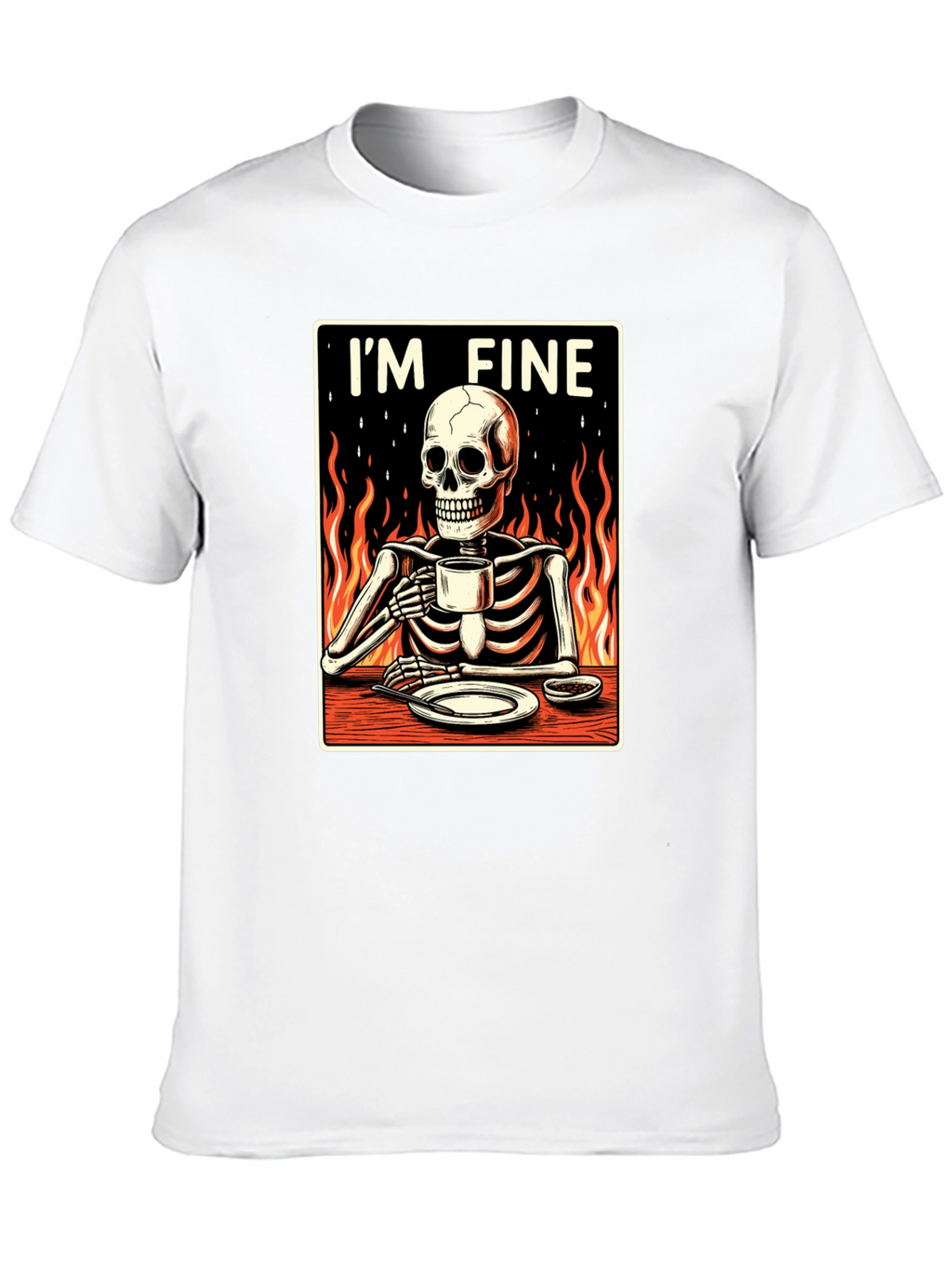 Im Fine Skeleton T-Shirt - Funny Graphic Tee