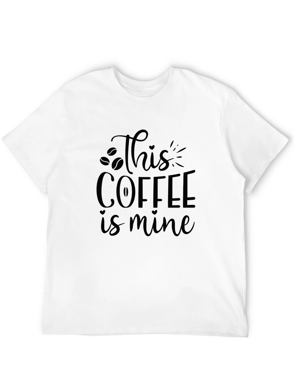This Coffee is Mine - Black Graphic Tee