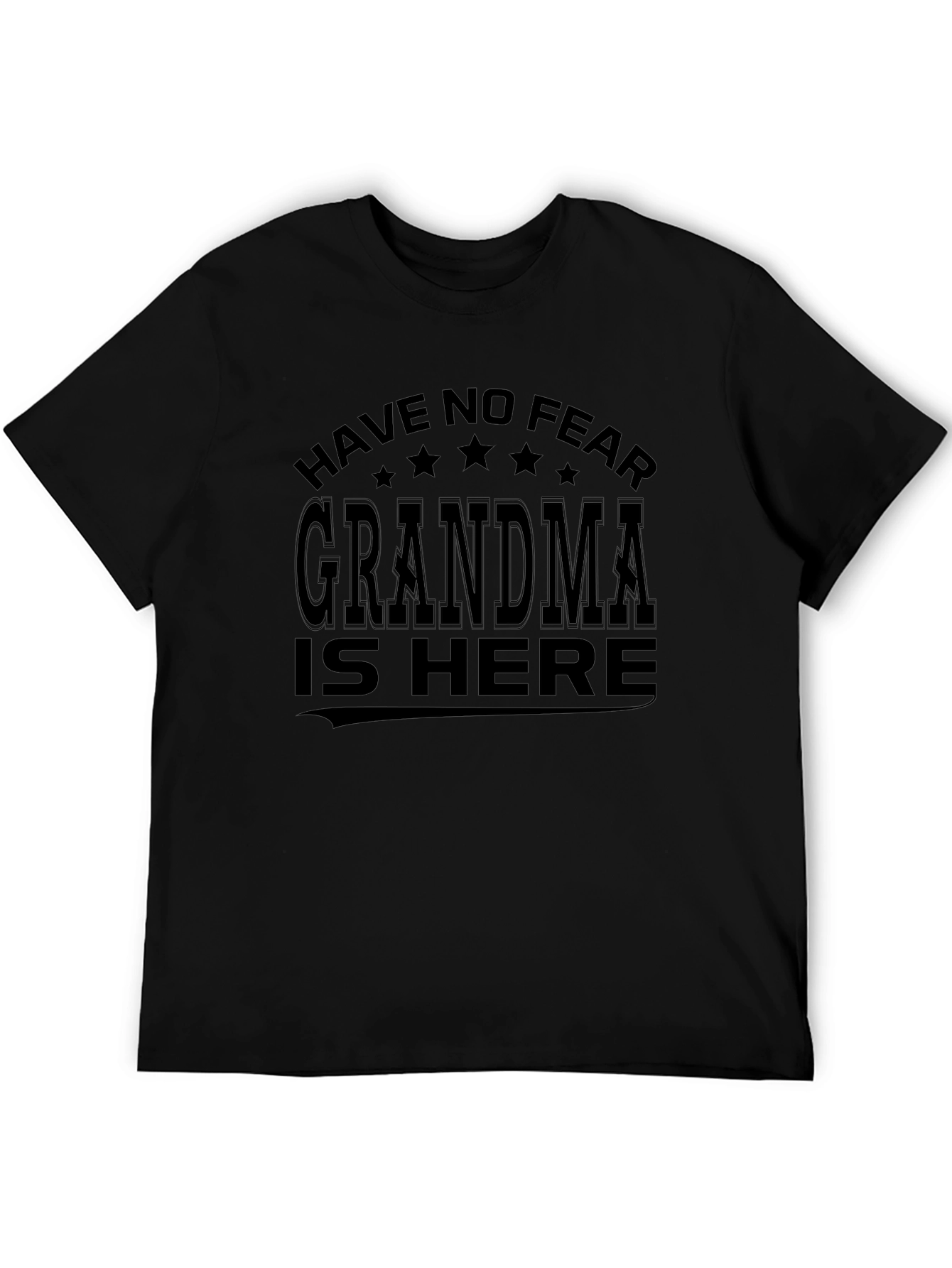 Have No Fear Grandma Is Here T-Shirt