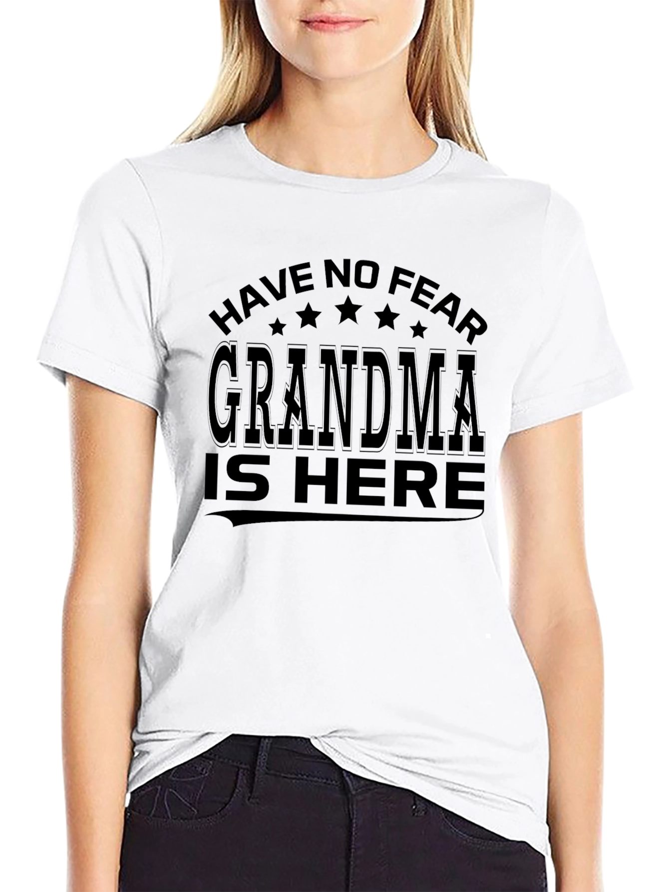 Have No Fear Grandma Is Here T-Shirt