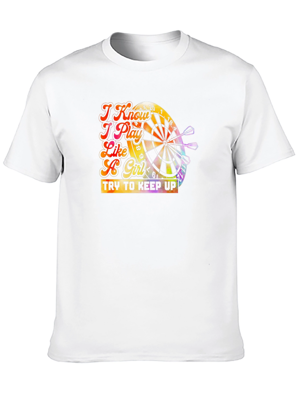 I Know I Play Like a Girl T-Shirt