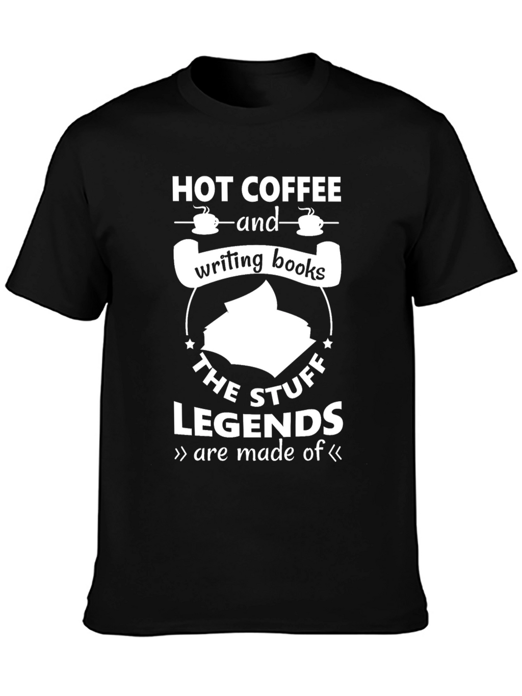 Hot Coffee & Writing Books Tee - Legend Material
