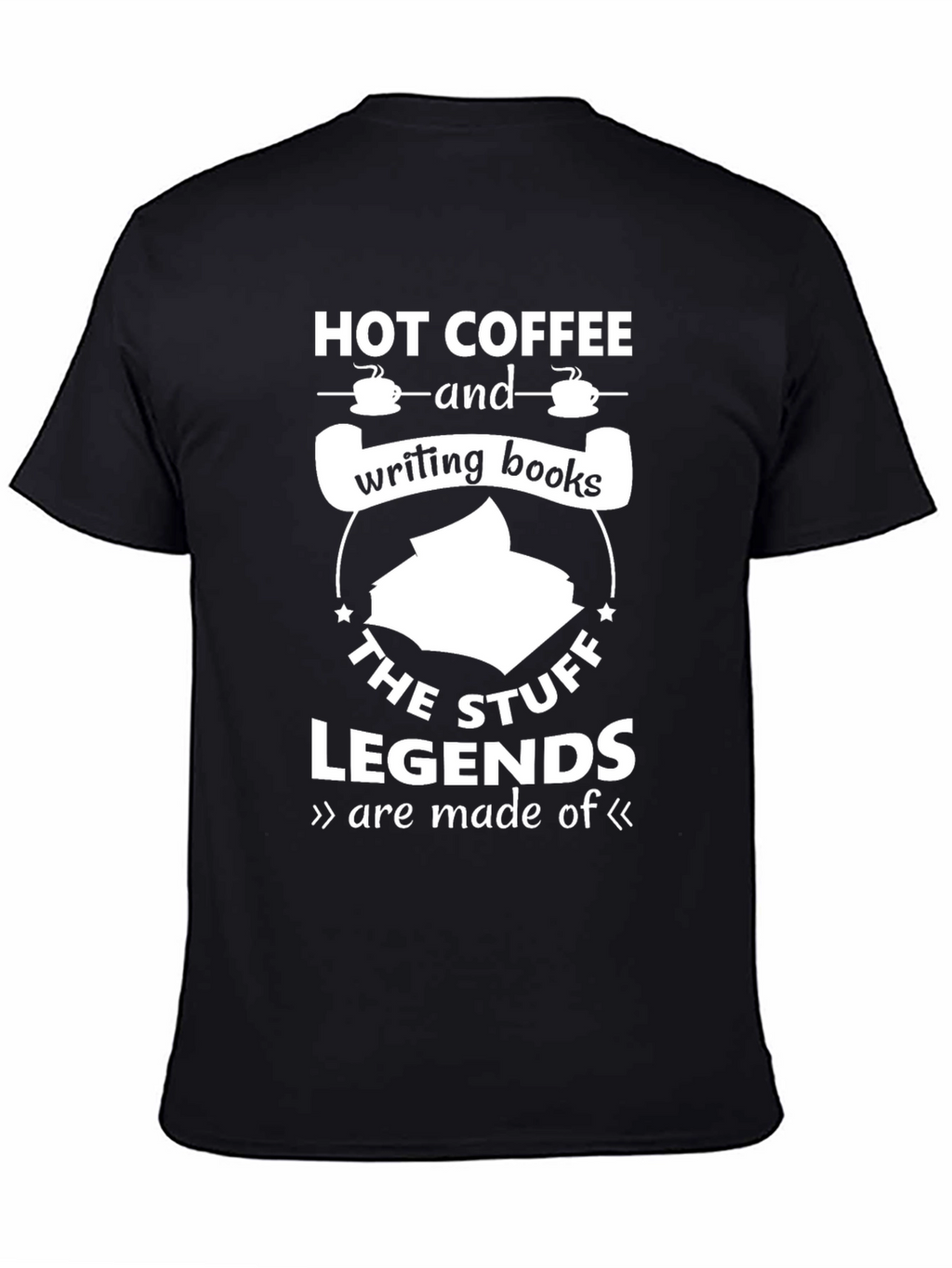 Hot Coffee & Writing Books Tee - Legend Material