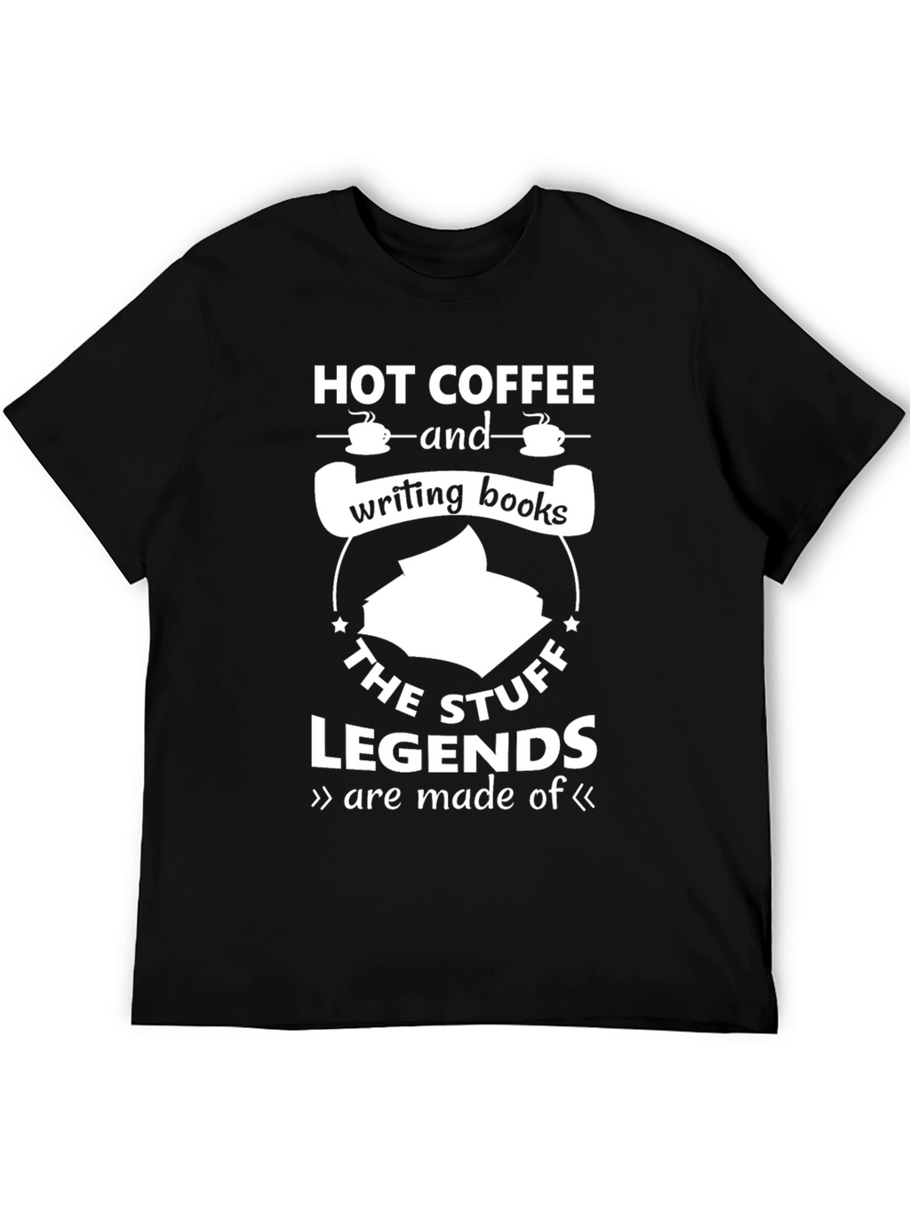 Hot Coffee & Writing Books Tee - Legend Material
