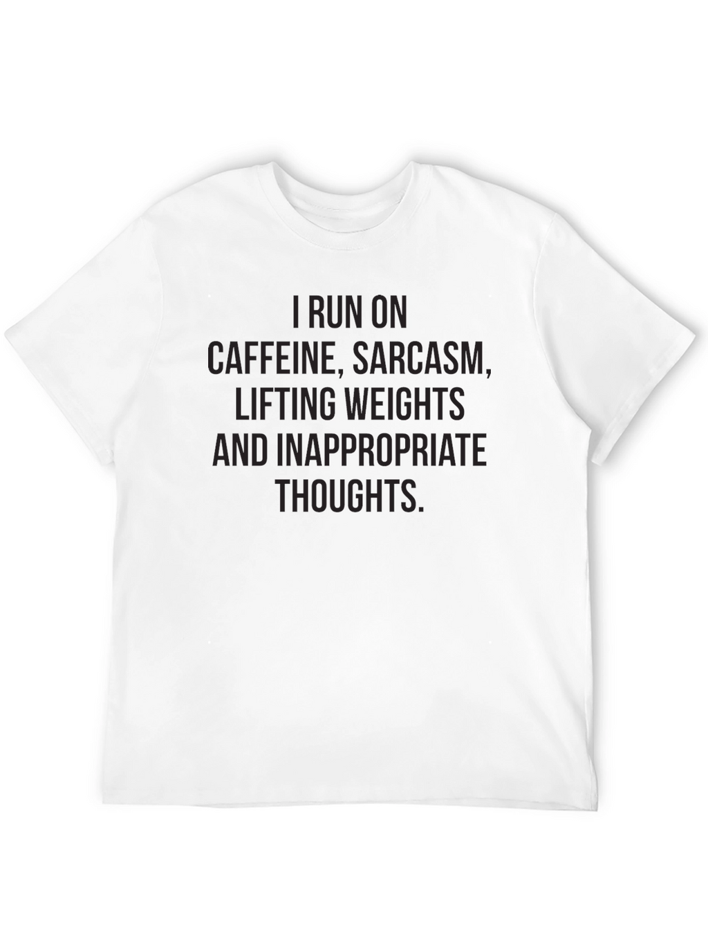 Funny Workout T-Shirt: Caffeine Sarcasm Weights