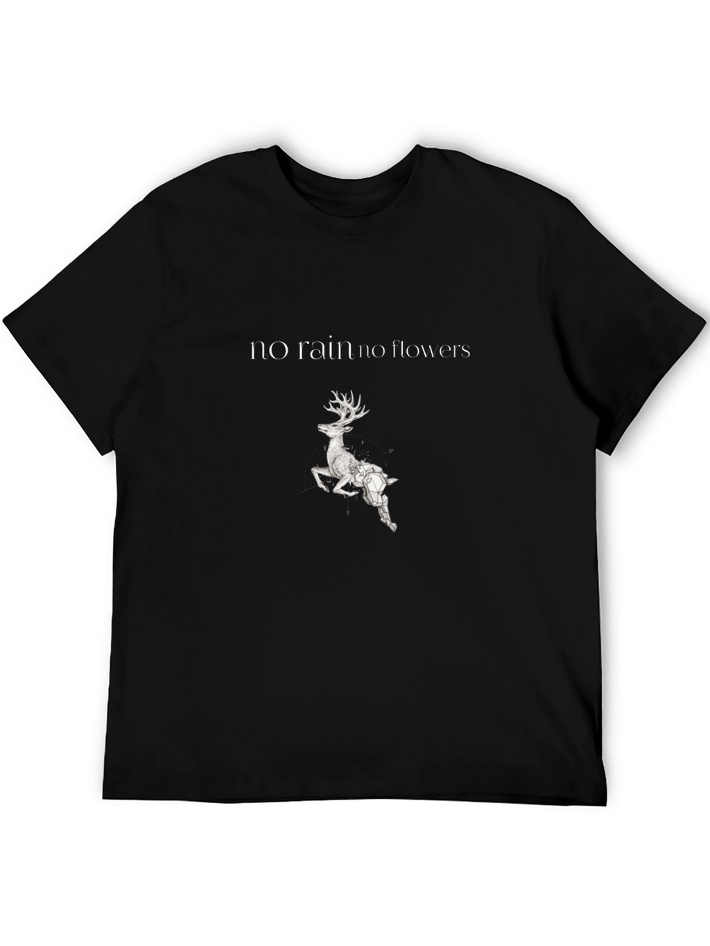 No Rain No Flowers Deer Graphic T-Shirt