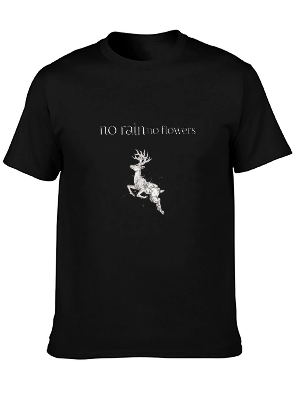 No Rain No Flowers Deer Graphic T-Shirt