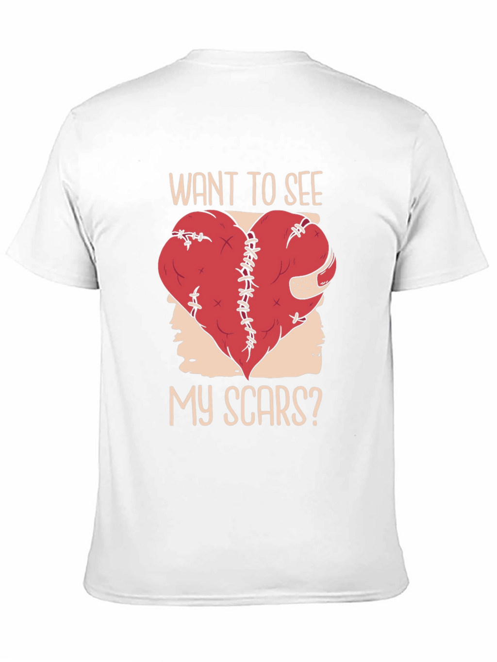 Want To See My Scars? T-Shirt