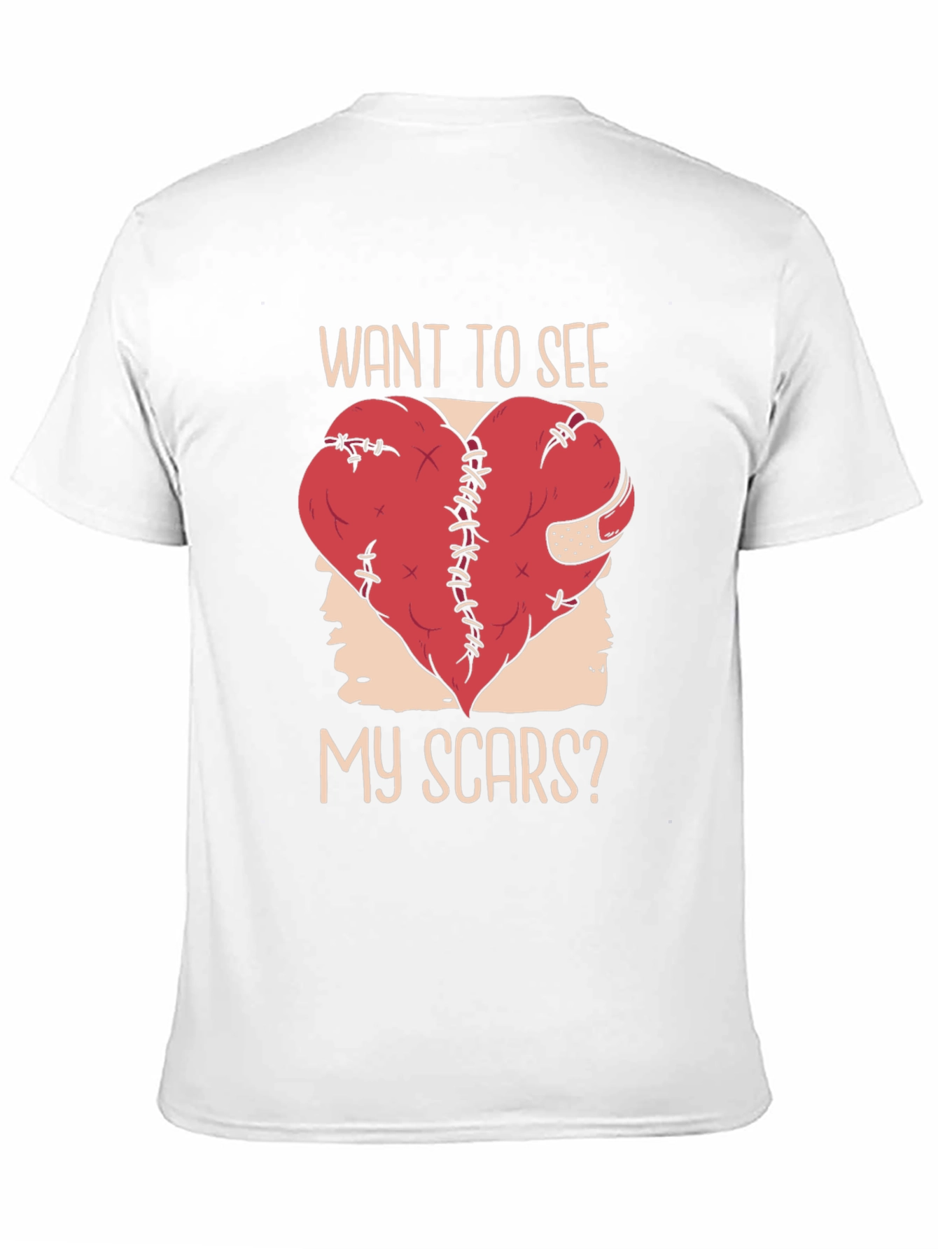 Want To See My Scars? T-Shirt