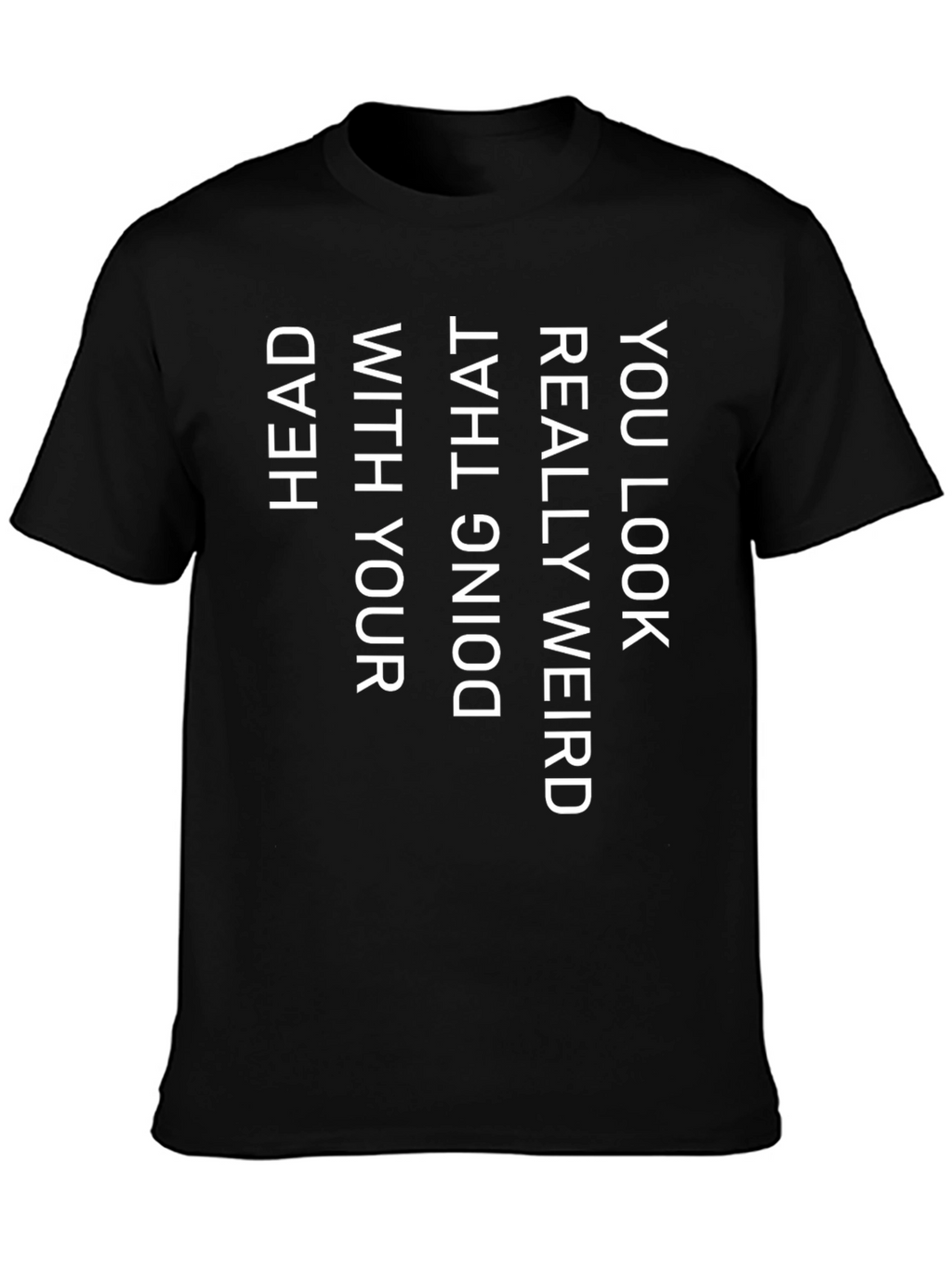 Weird Head T-Shirt - Black Novelty Tee