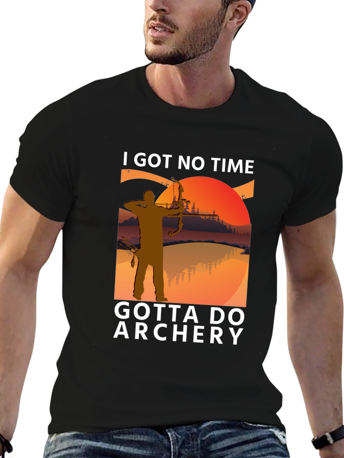 Archery T-Shirt: I Got No Time Gotta Do Archery