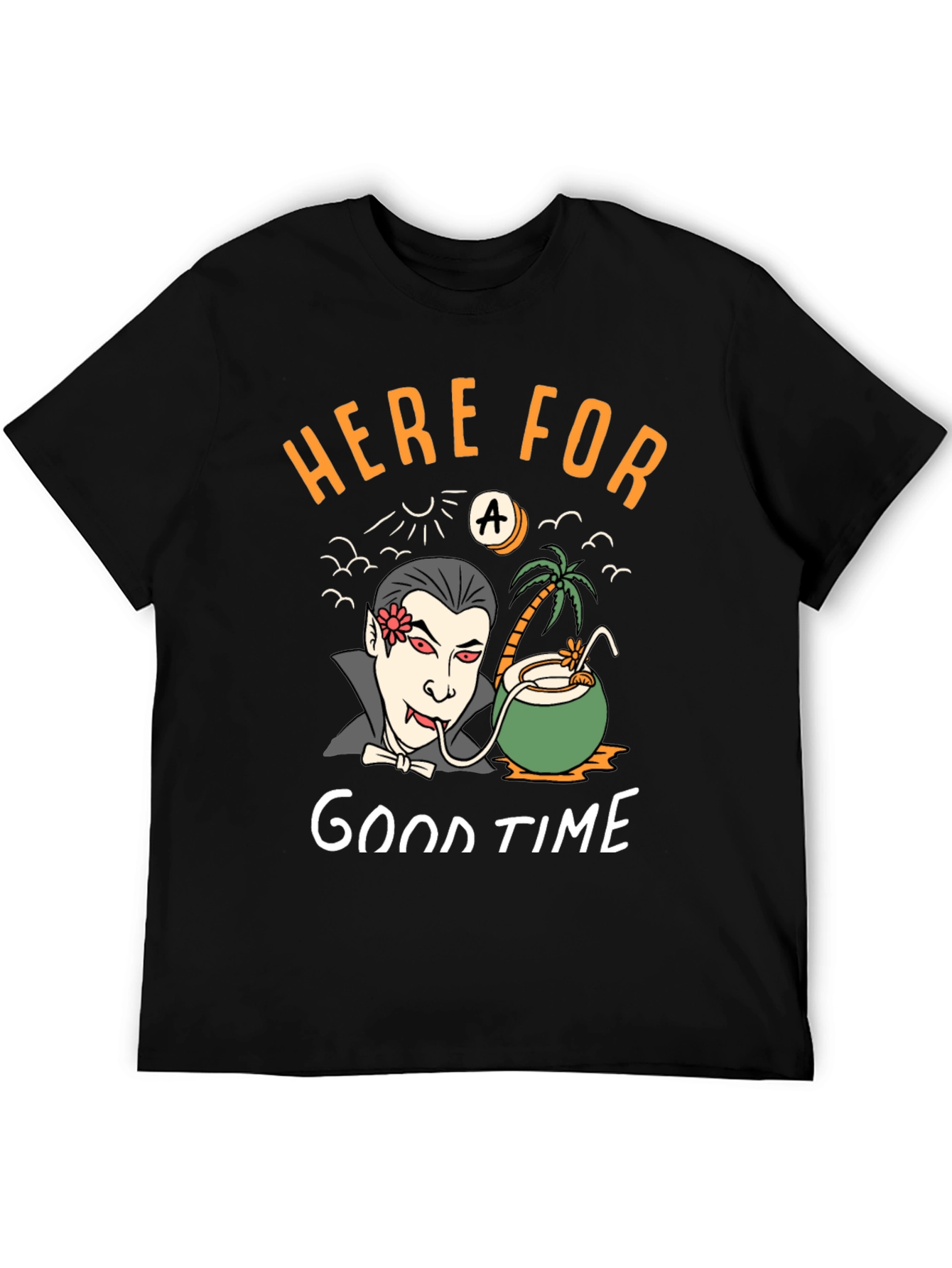 Here for a Good Time Vampire T-Shirt