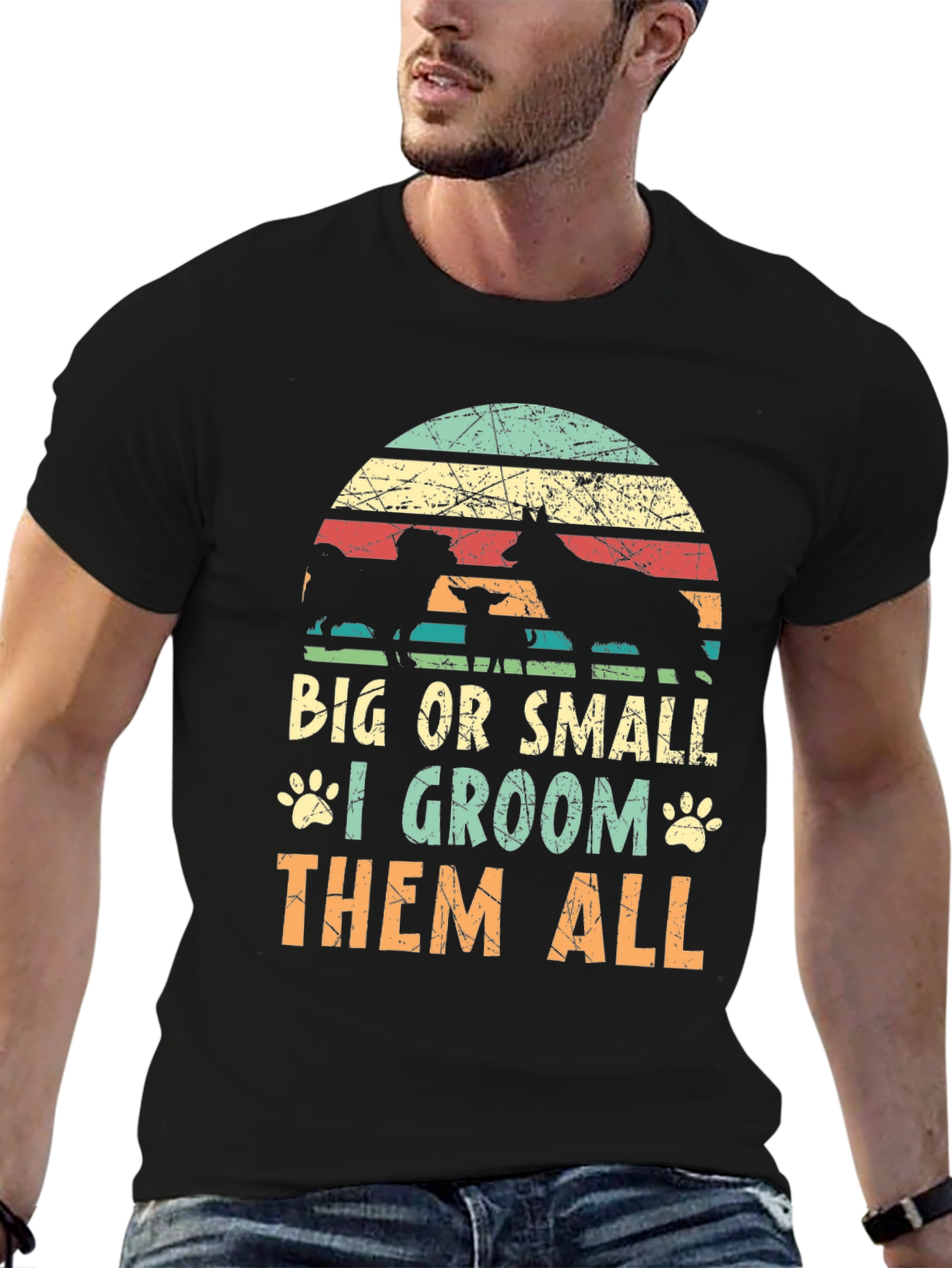 Dog Groomer T-Shirt - Big or Small I Groom Them All!