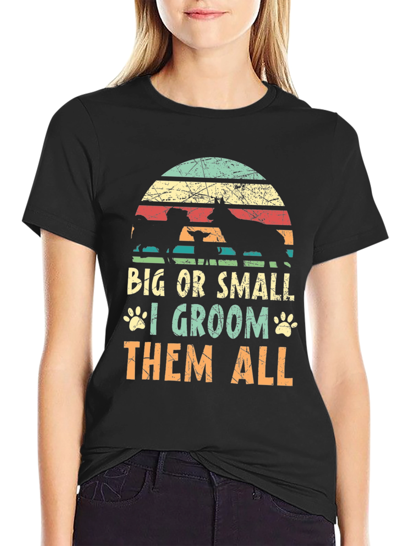 Dog Groomer T-Shirt - Big or Small I Groom Them All!