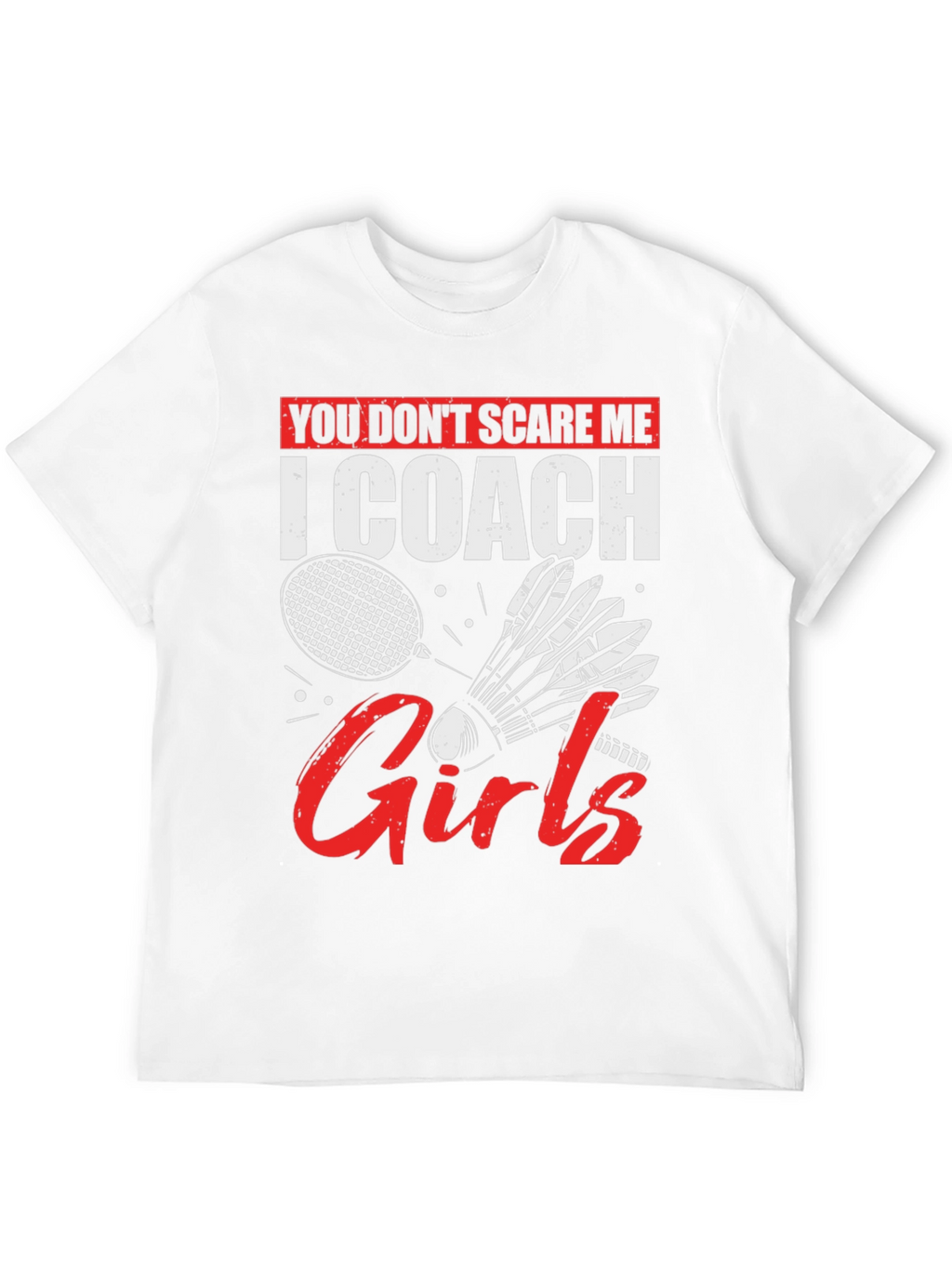 I Coach Girls Badminton T-Shirt