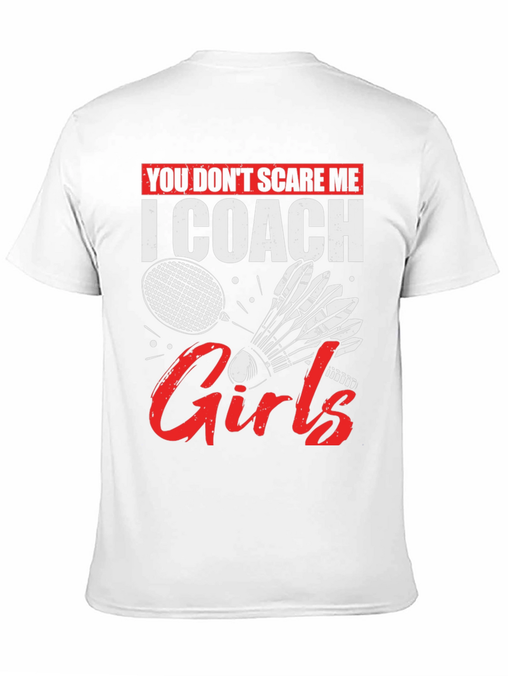 I Coach Girls Badminton T-Shirt