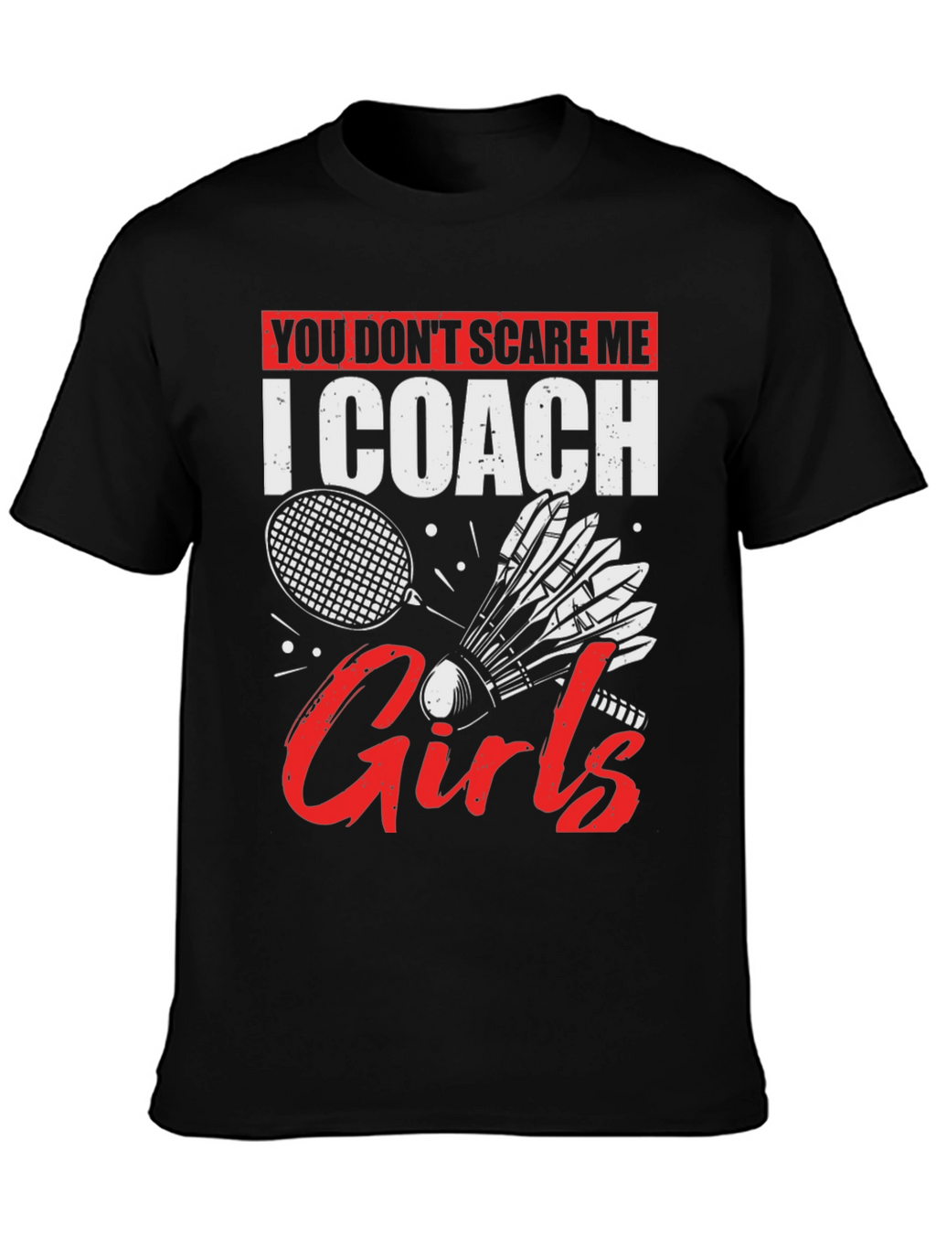 I Coach Girls Badminton T-Shirt