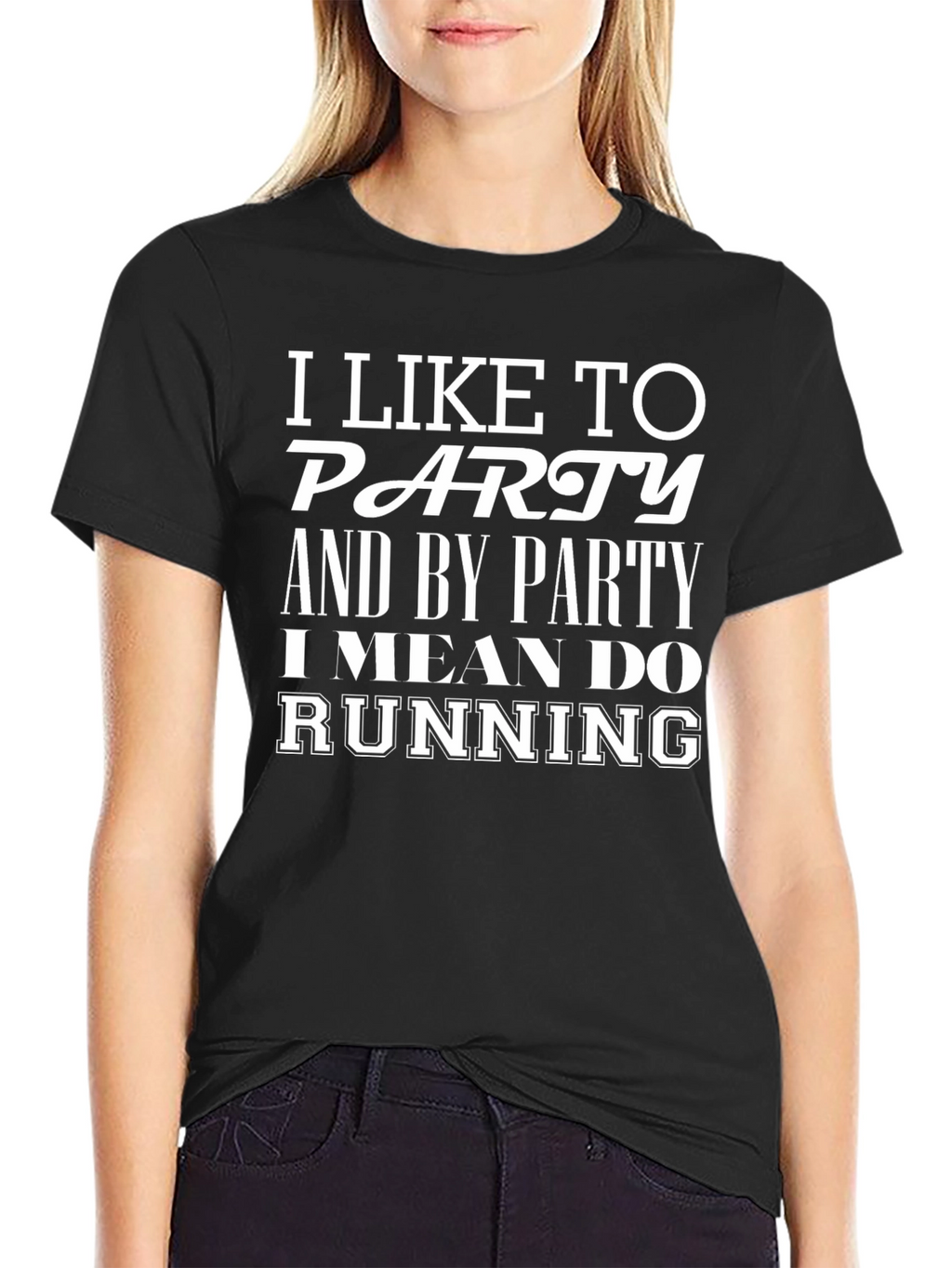 Funny Running T-Shirt: I Like To Party