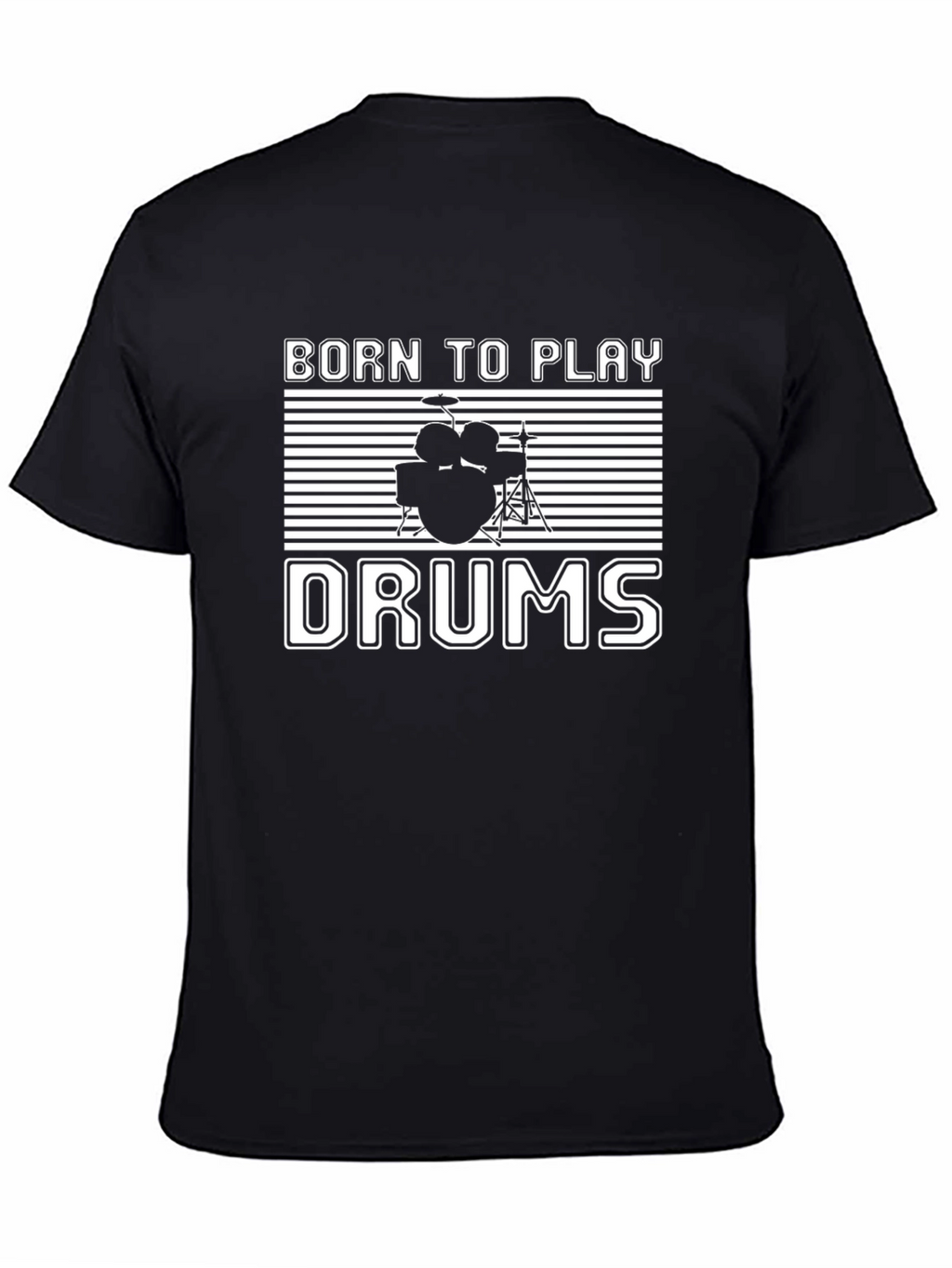 Born To Play Drums Black T-Shirt