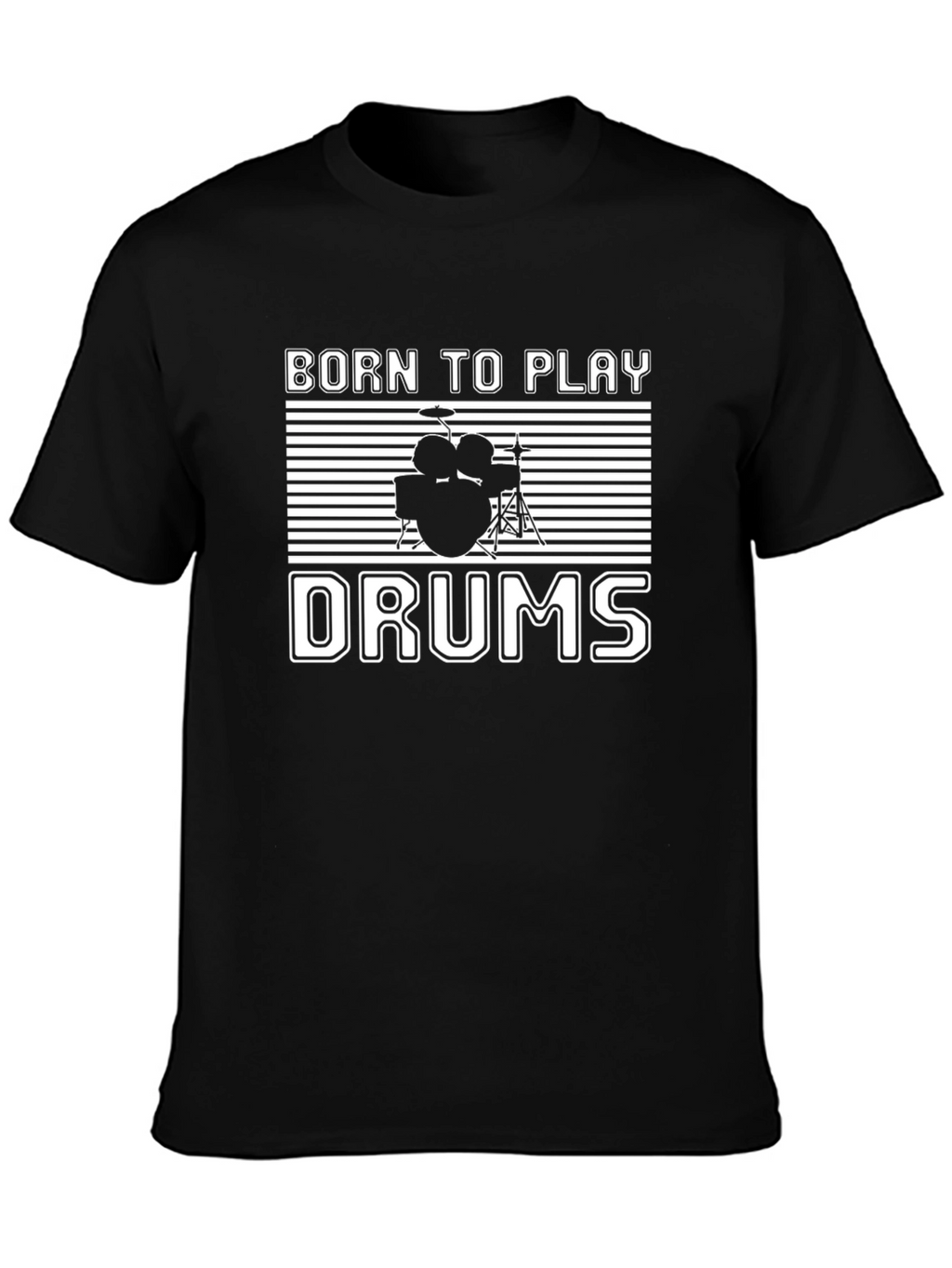 Born To Play Drums Black T-Shirt