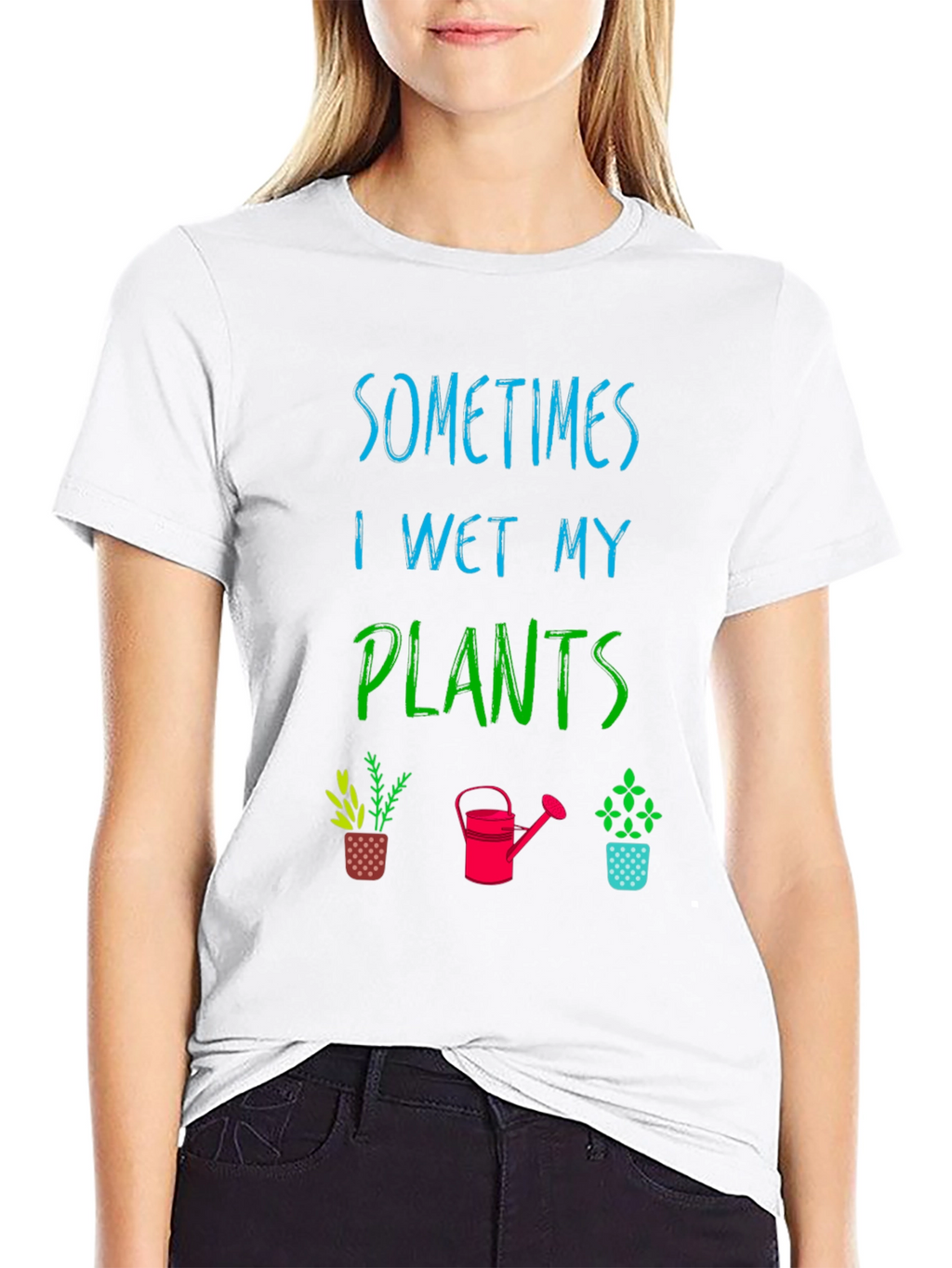 Funny Gardening T-Shirt - Sometimes I Wet My Plants