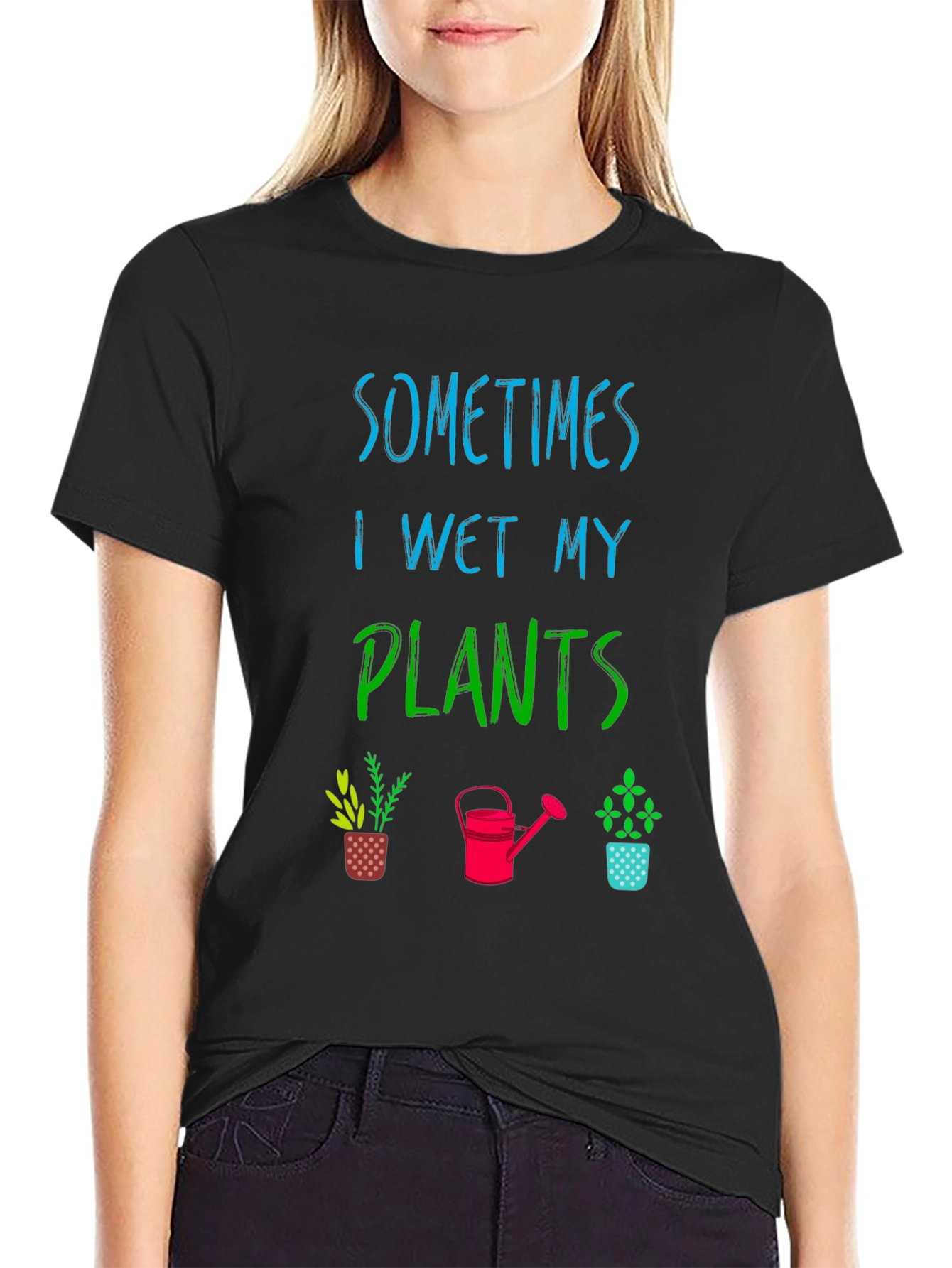 Funny Gardening T-Shirt - Sometimes I Wet My Plants