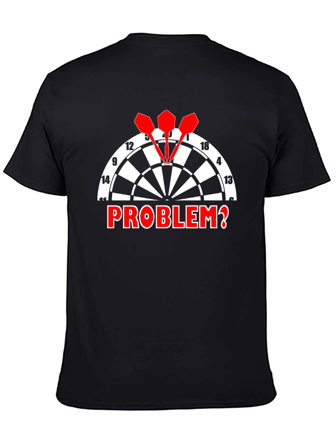 Dartboard Problem? Graphic Tee - Black Cotton T-Shirt