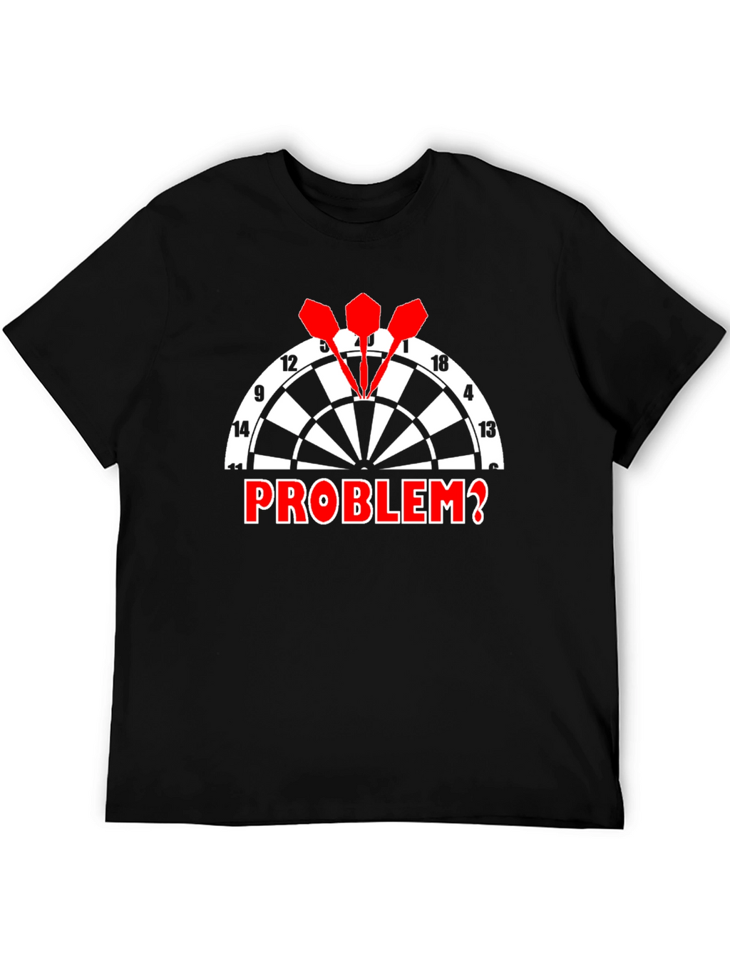 Dartboard Problem? Graphic Tee - Black Cotton T-Shirt