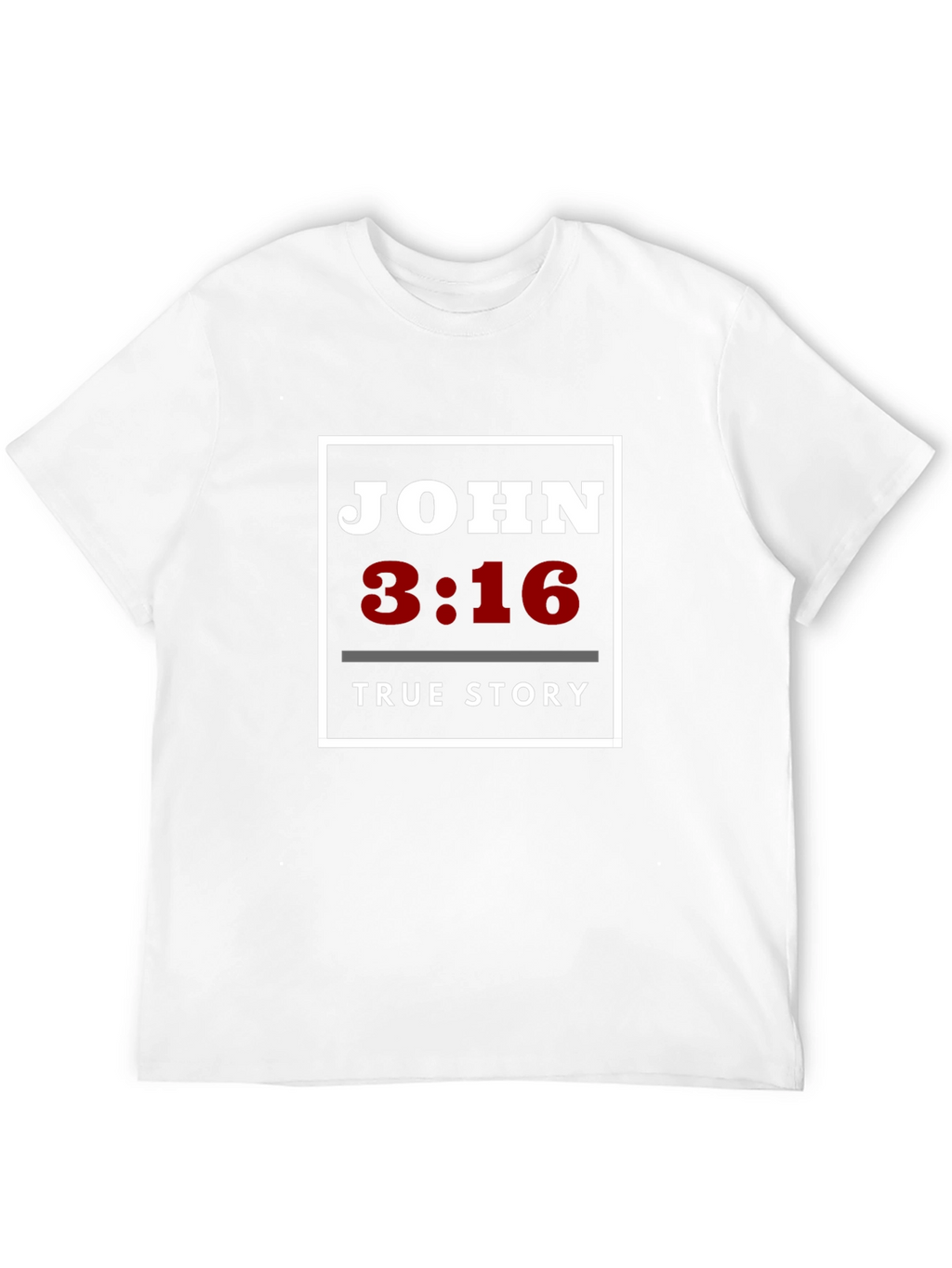 John 3:16 True Story T-Shirt Christian Faith Tee