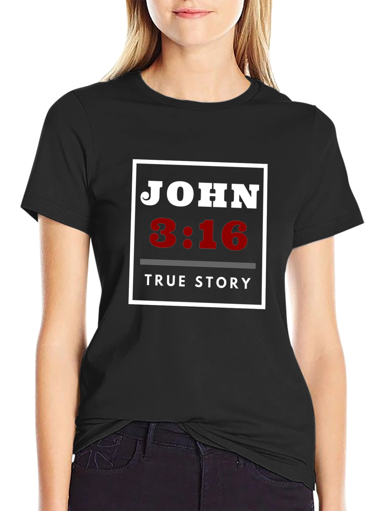 John 3:16 True Story T-Shirt Christian Faith Tee