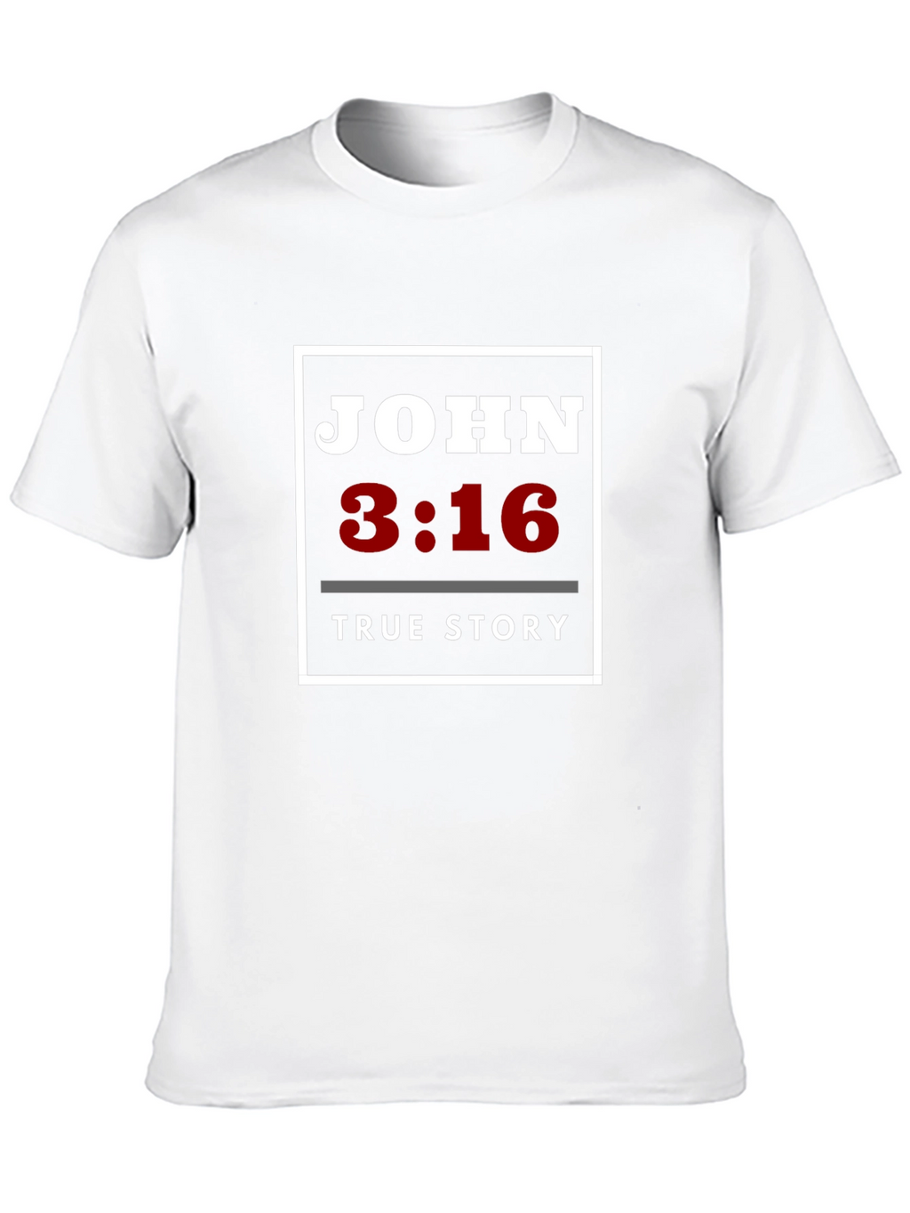 John 3:16 True Story T-Shirt Christian Faith Tee