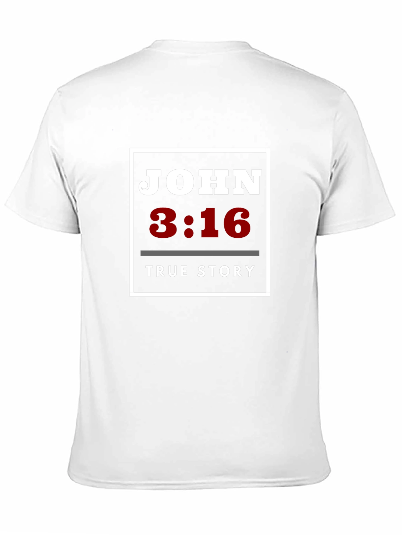 John 3:16 True Story T-Shirt Christian Faith Tee