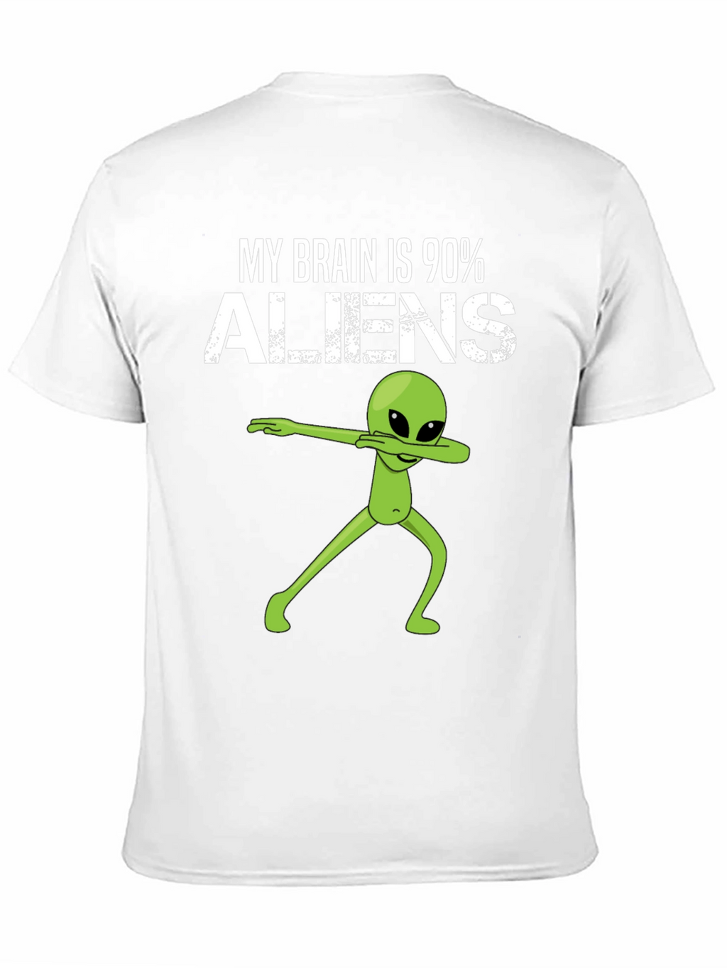 My Brain is 90% Aliens Dab T-Shirt