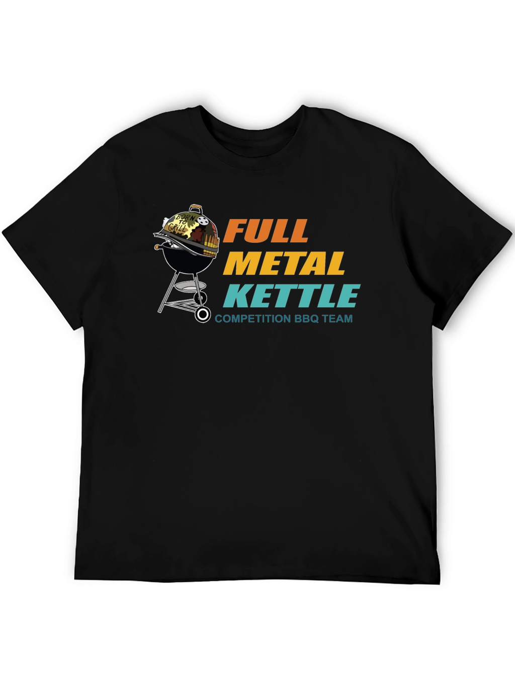 Full Metal Kettle BBQ T-Shirt