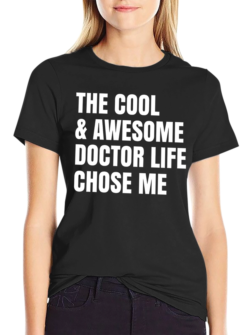 Cool & Awesome Doctor Life T-Shirt
