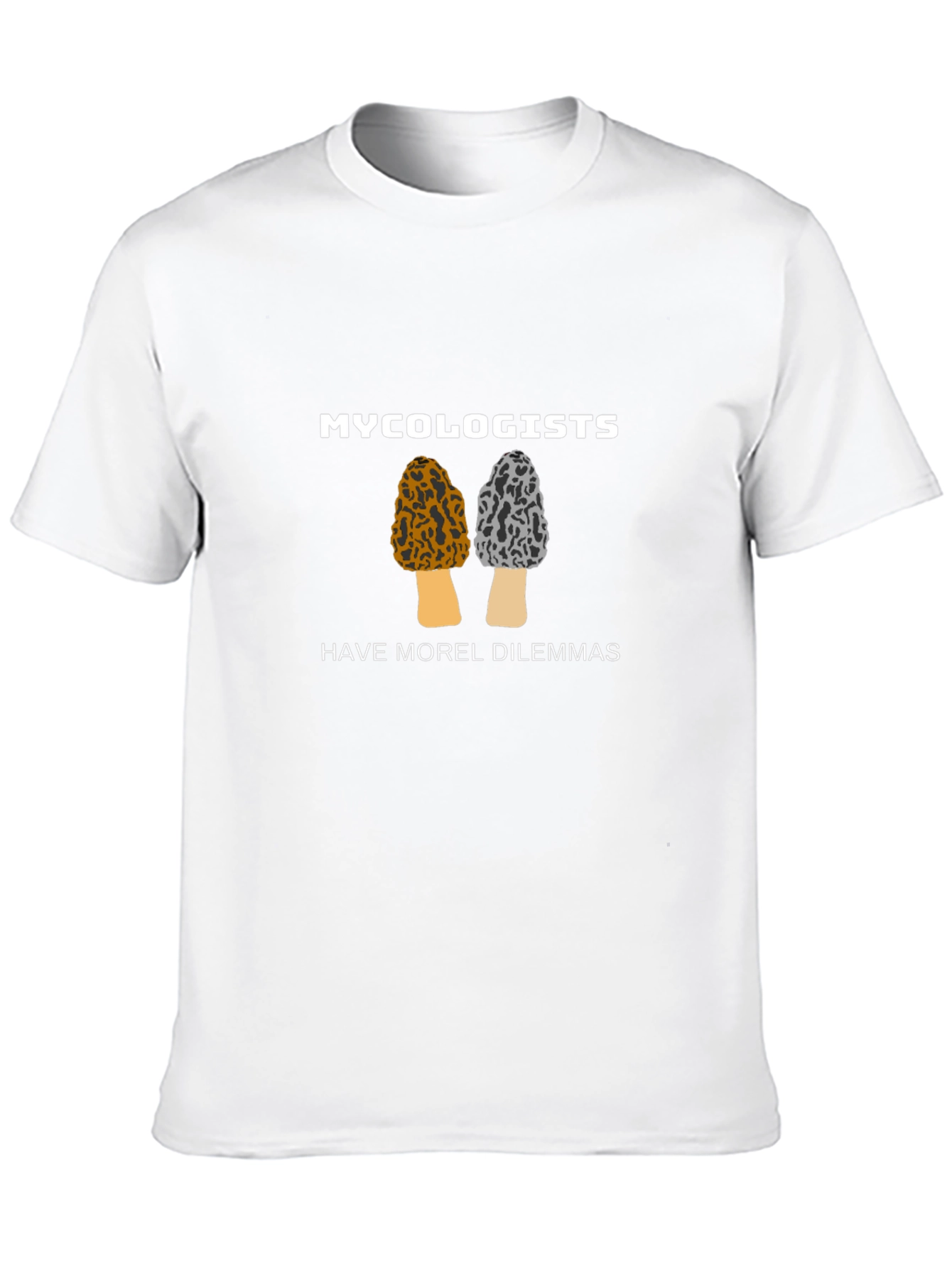 Mycology T-Shirt - Morel Dilemmas