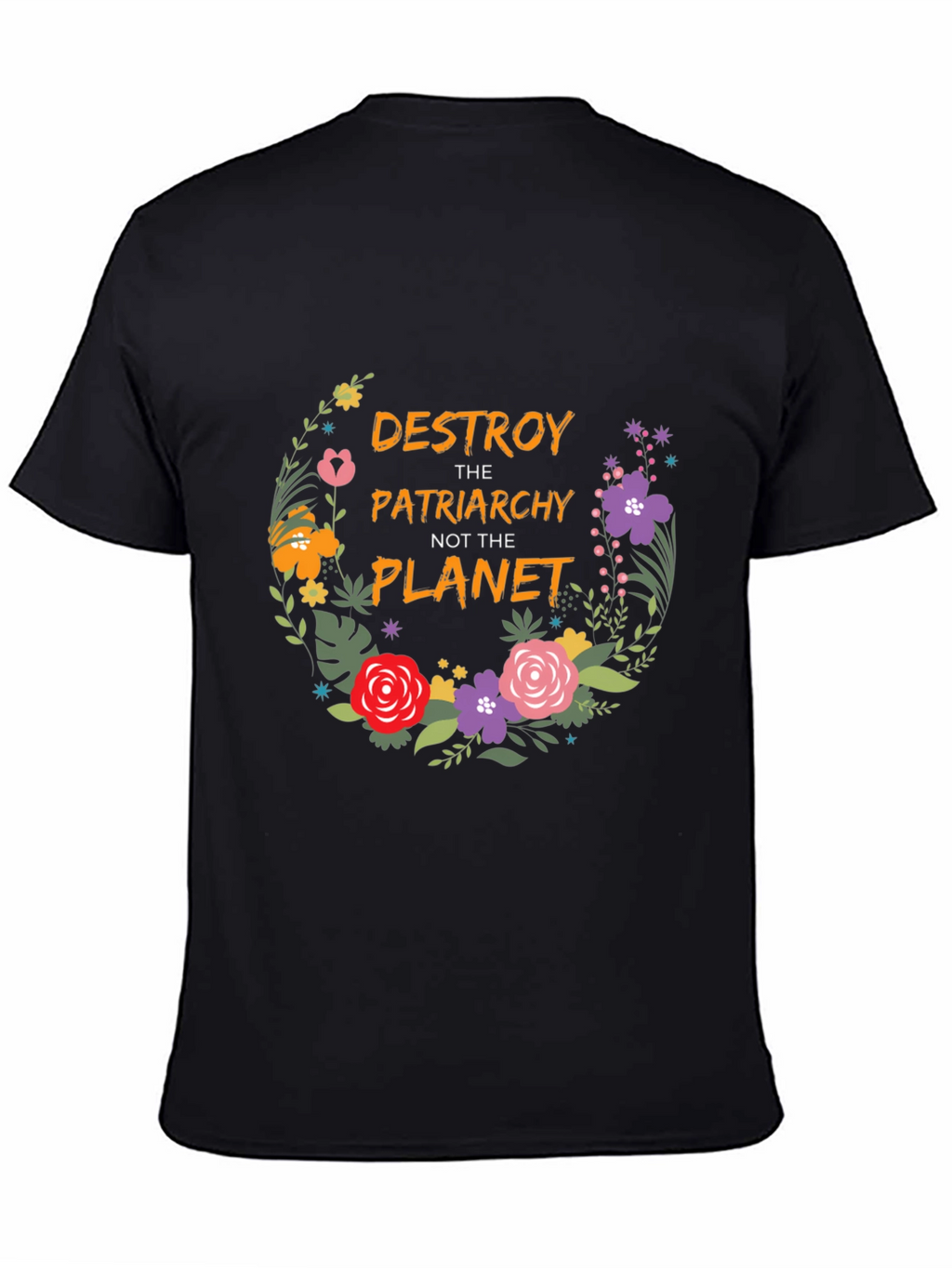 Destroy Patriarchy Floral T-Shirt