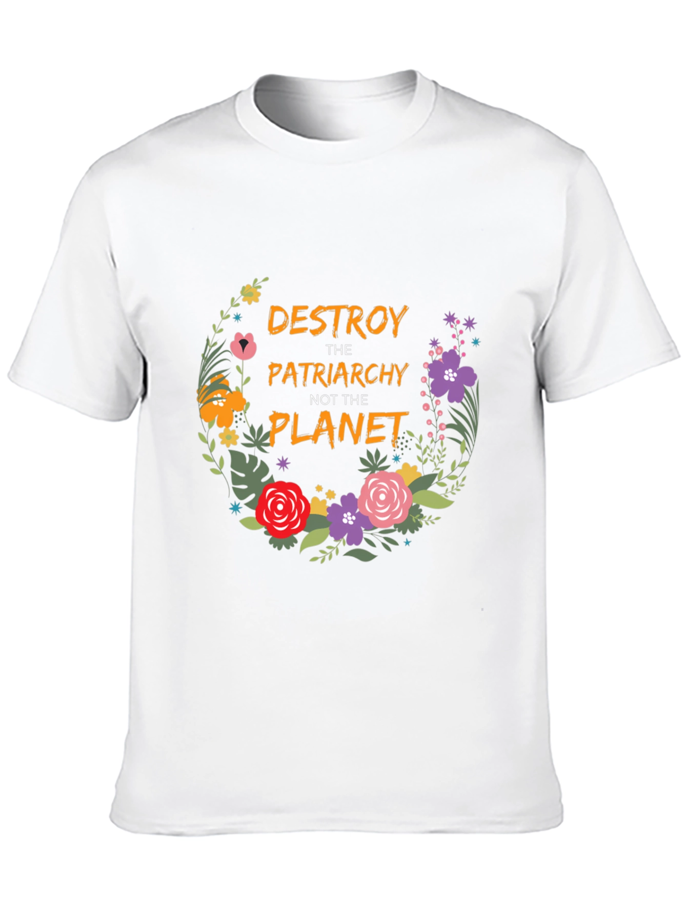 Destroy Patriarchy Floral T-Shirt