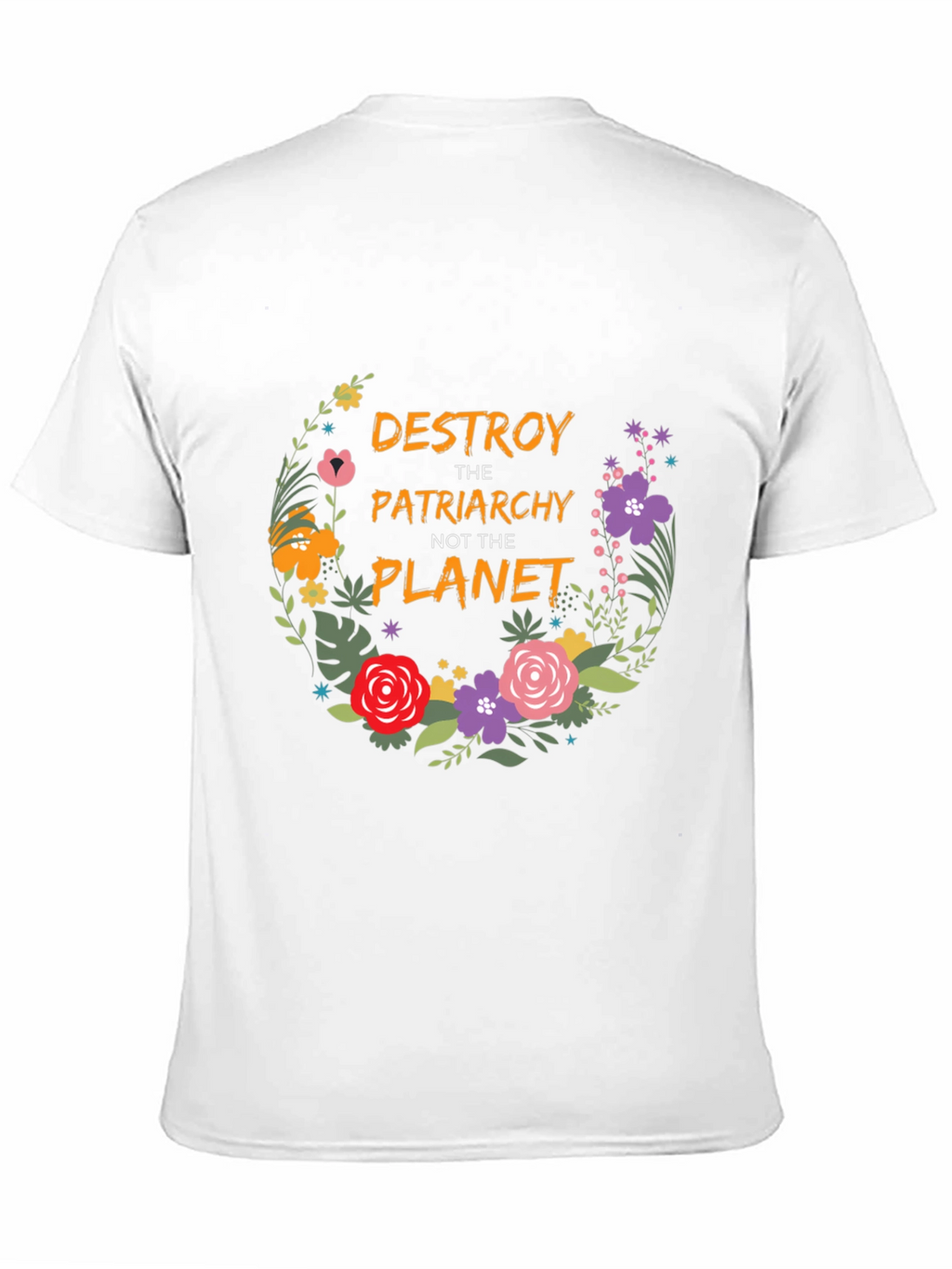 Destroy Patriarchy Floral T-Shirt