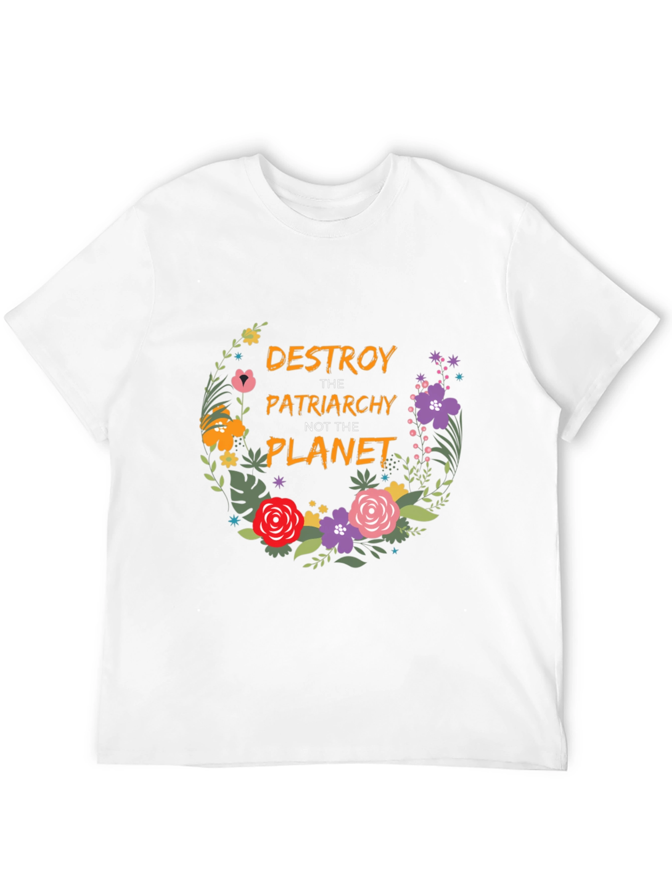 Destroy Patriarchy Floral T-Shirt