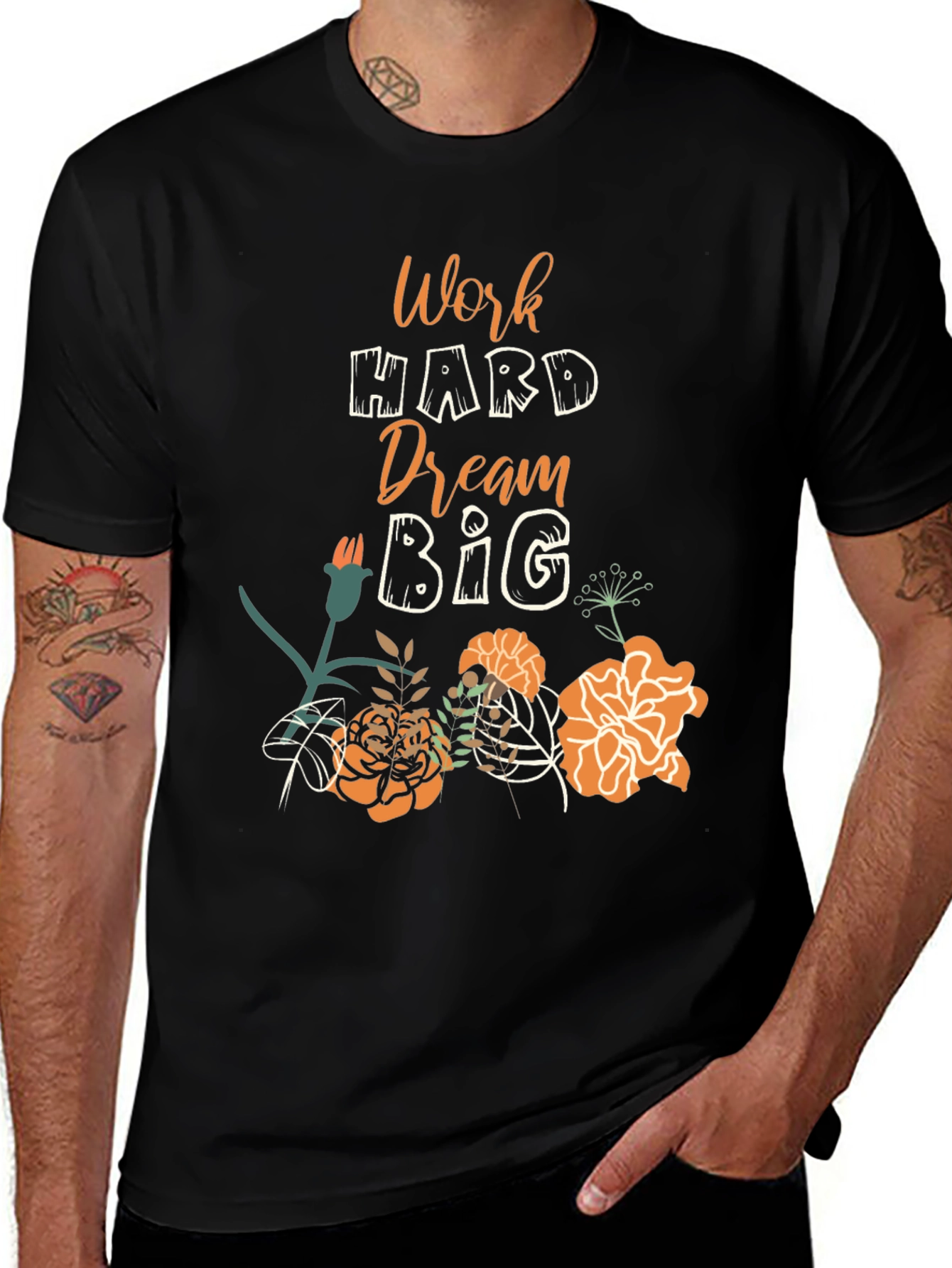 Work Hard Dream Big Floral Tee